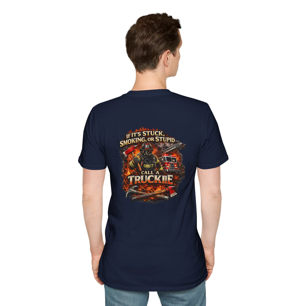 Truck Crew T-Shirt — “If It’s Stuck, Smoking, or Stupid, Call a Truckie”