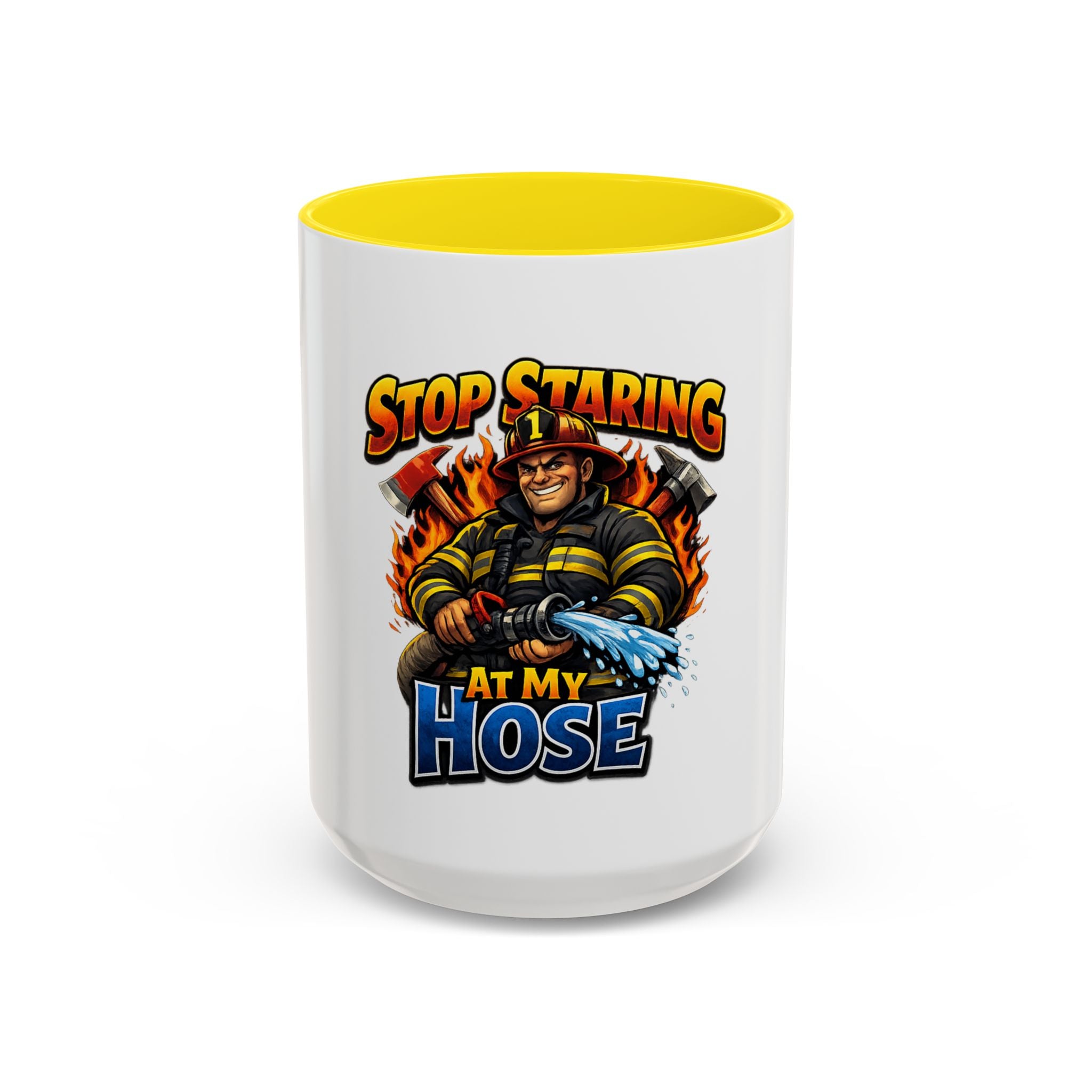 Stop Staring At My Hose Firefighter Coffee Mug