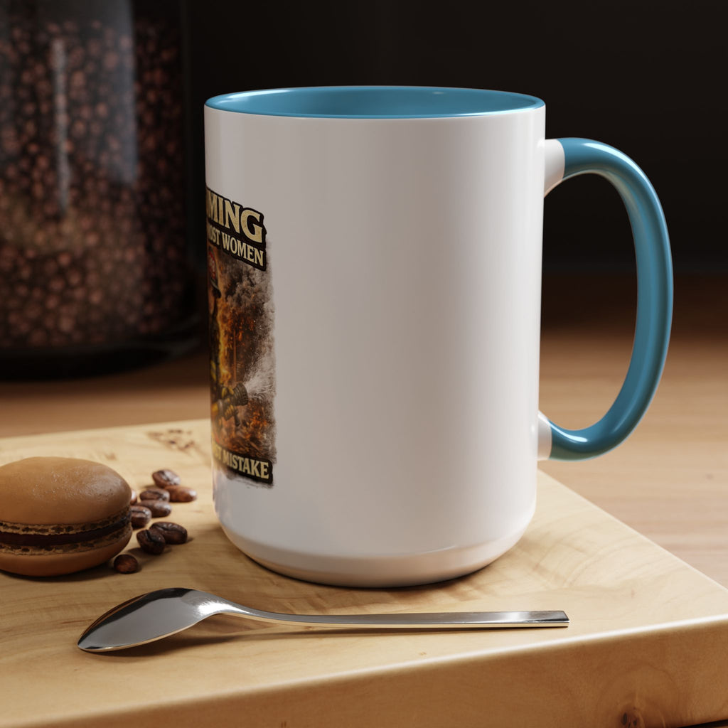 Firefighter Coffee Mug — "Assuming I Was Like Most Women Was Your First Mistake" Accent Mug