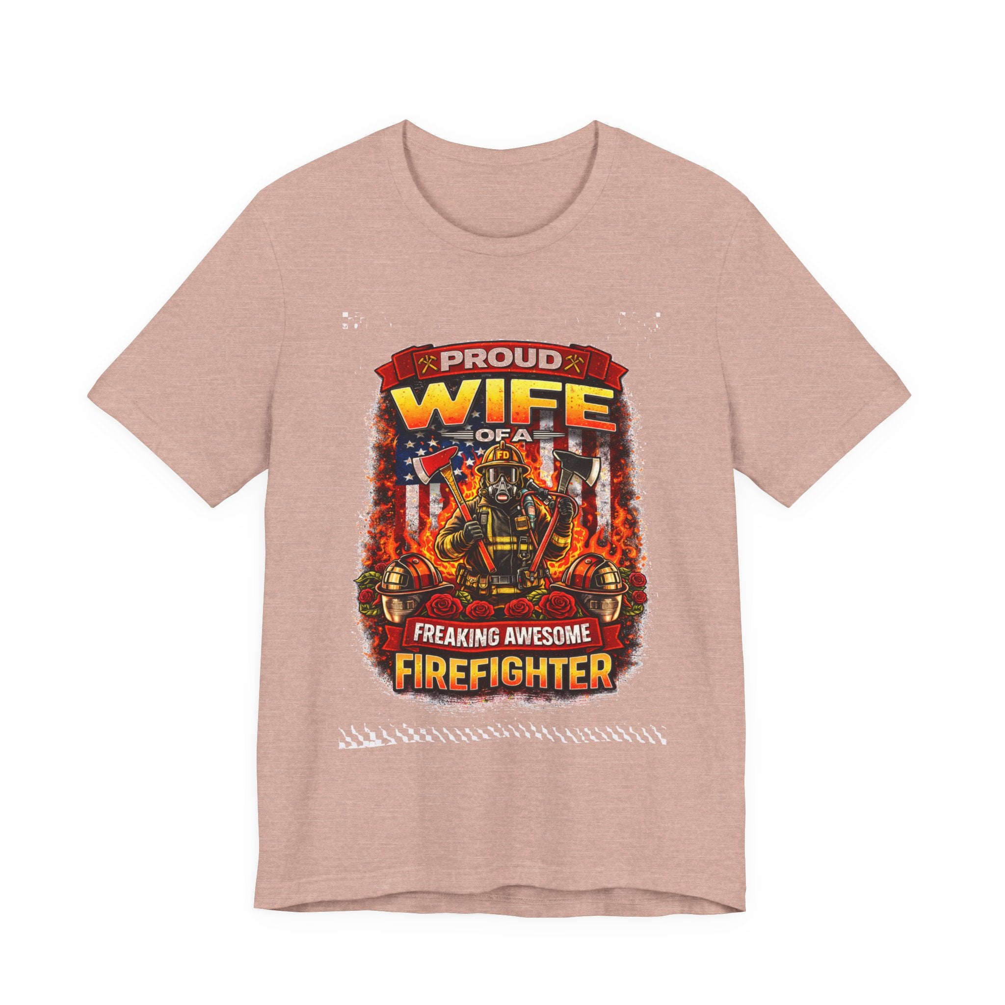 Proud Wife of a Freaking Awesome Firefighter T-Shirt
