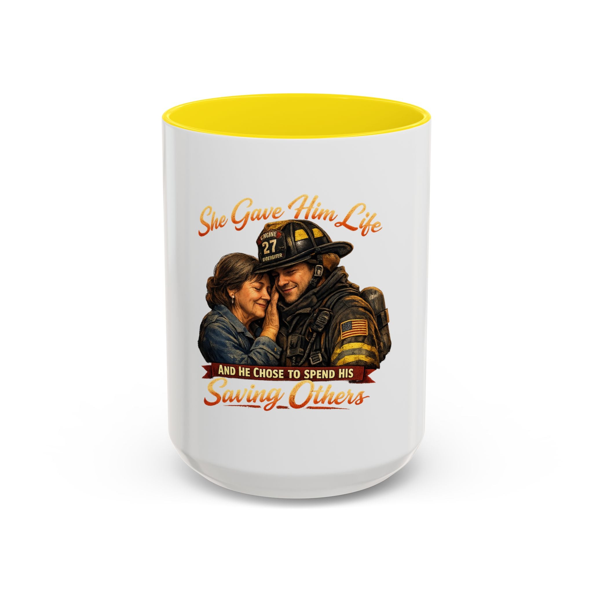 Firefighter Couple Coffee Mug – "She Gave Him Life and He Chose to Spend His Saving Others"