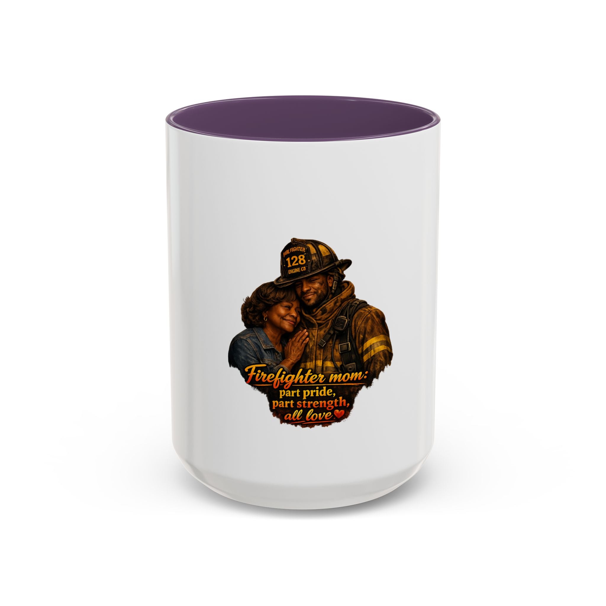 Firefighter Mom Coffee Mug — “Part Pride, Part Strength, All Love” (11/15oz)