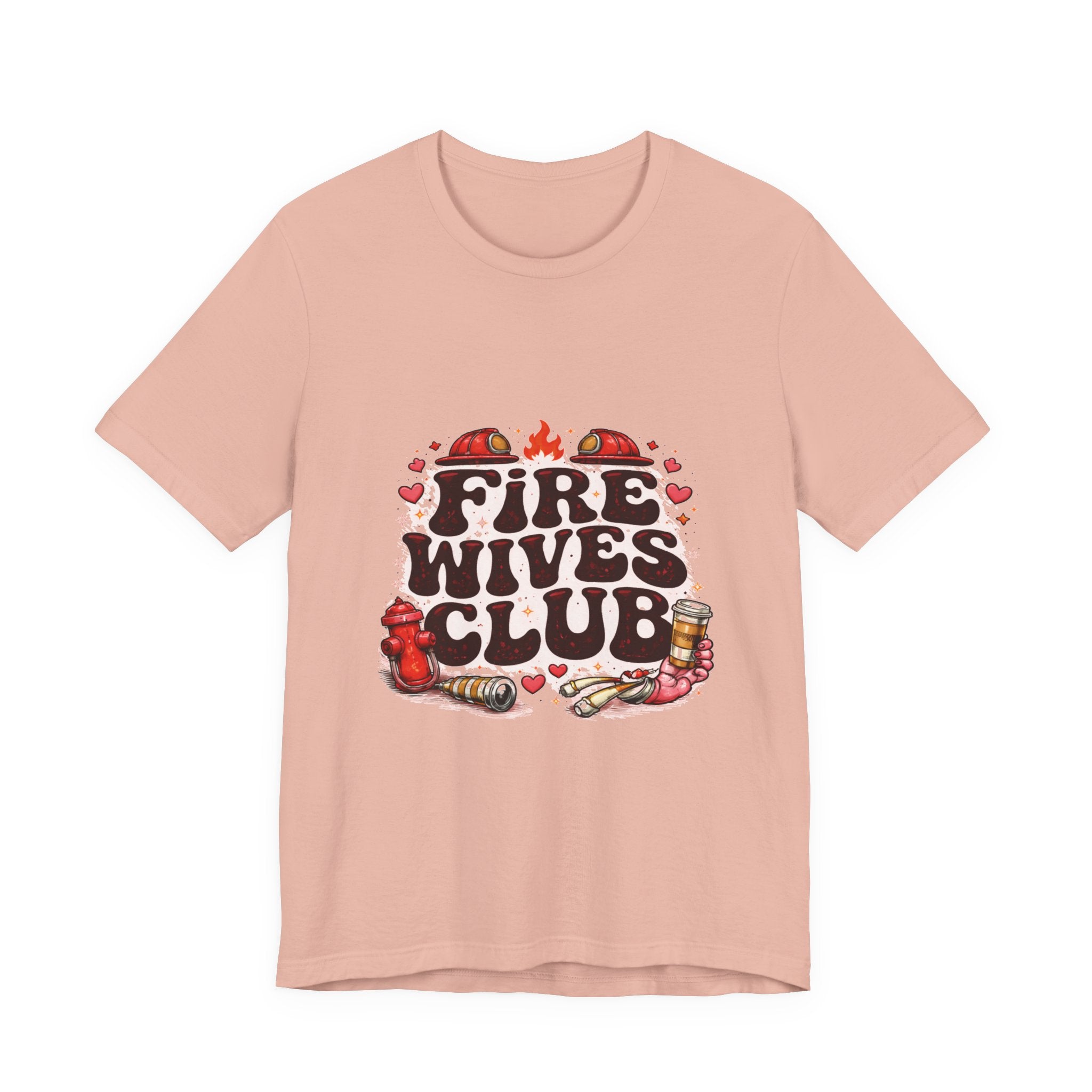 Fire Wives Club T-Shirt — Cute Firefighter Wife Graphic Tee