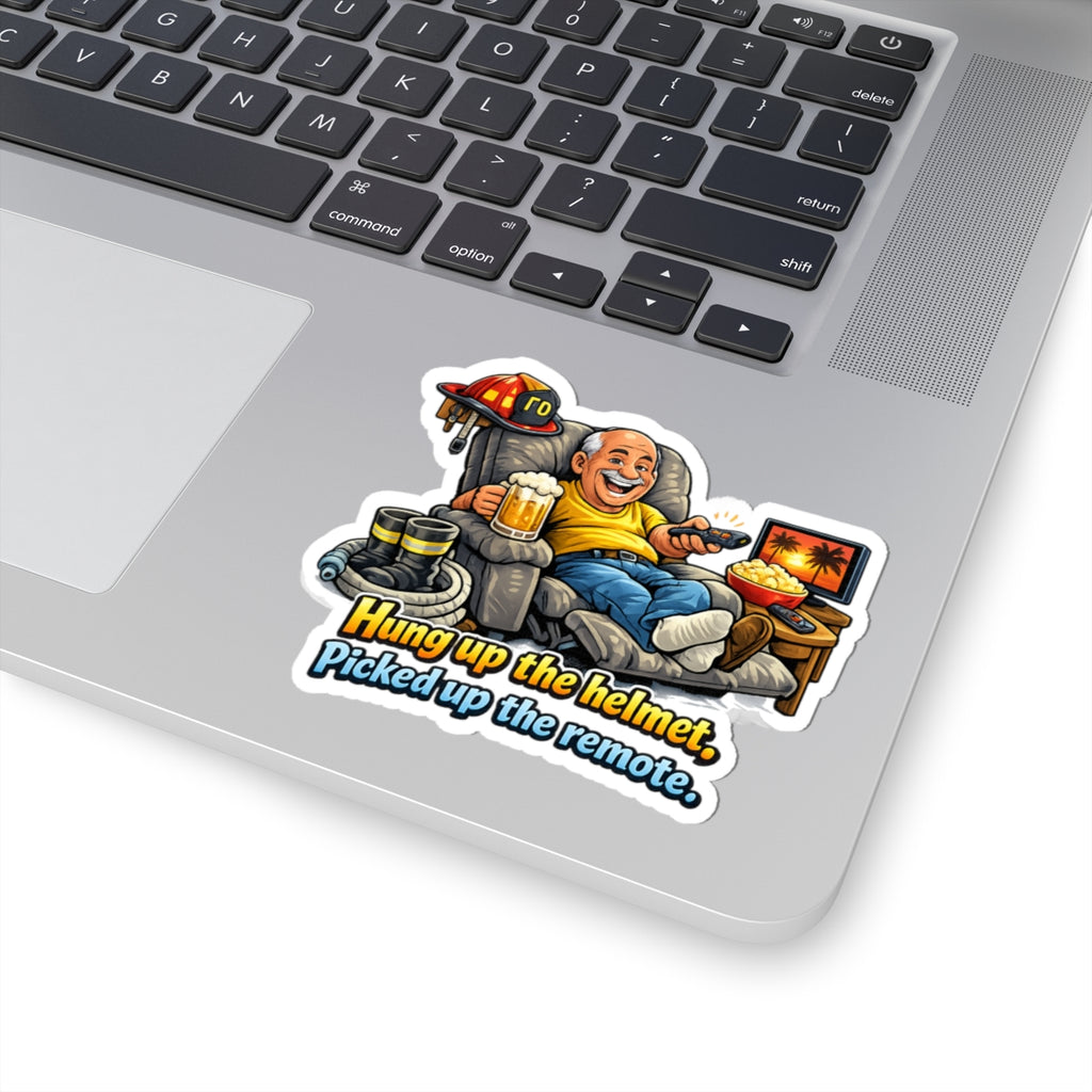 Firefighter Retirement Sticker — "Hung up the Helmet, Picked up the Remote" Kiss-Cut Decal