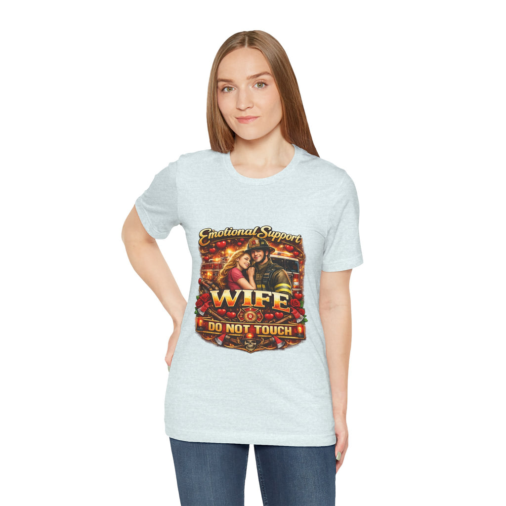 Emotional Support Wife T-Shirt – "Do Not Touch" Graphic Tee