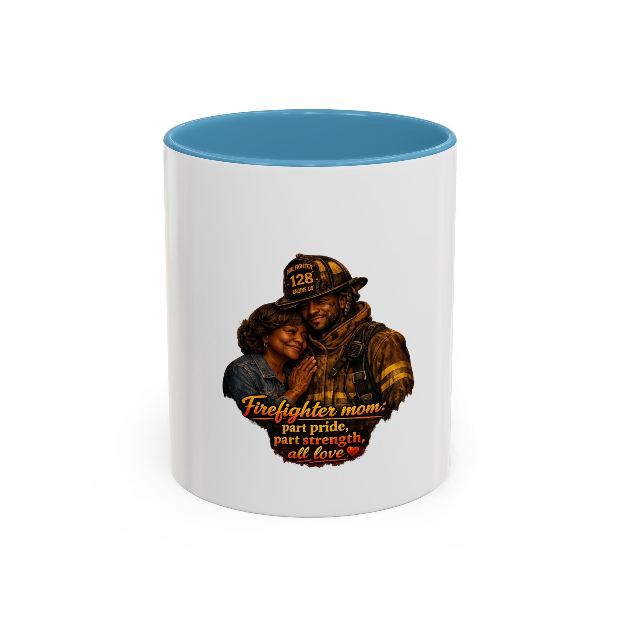 Firefighter Mom Coffee Mug — “Part Pride, Part Strength, All Love” (11/15oz)