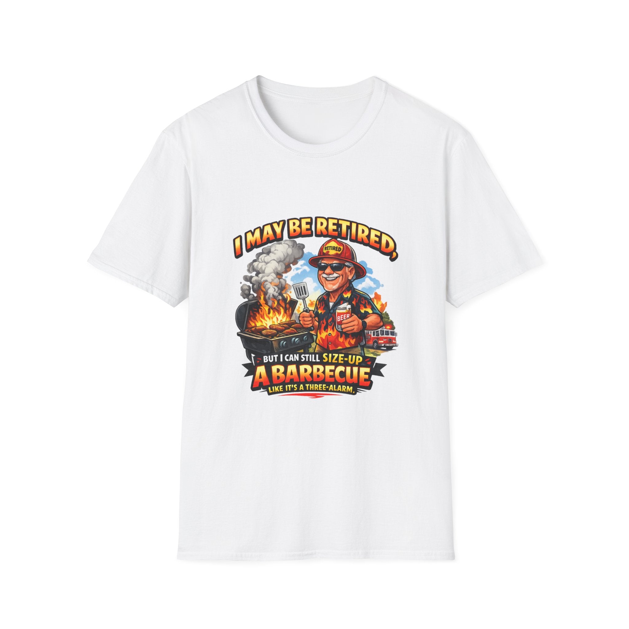 Retired But Can Still Sizzle T-Shirt – Graphic on Front