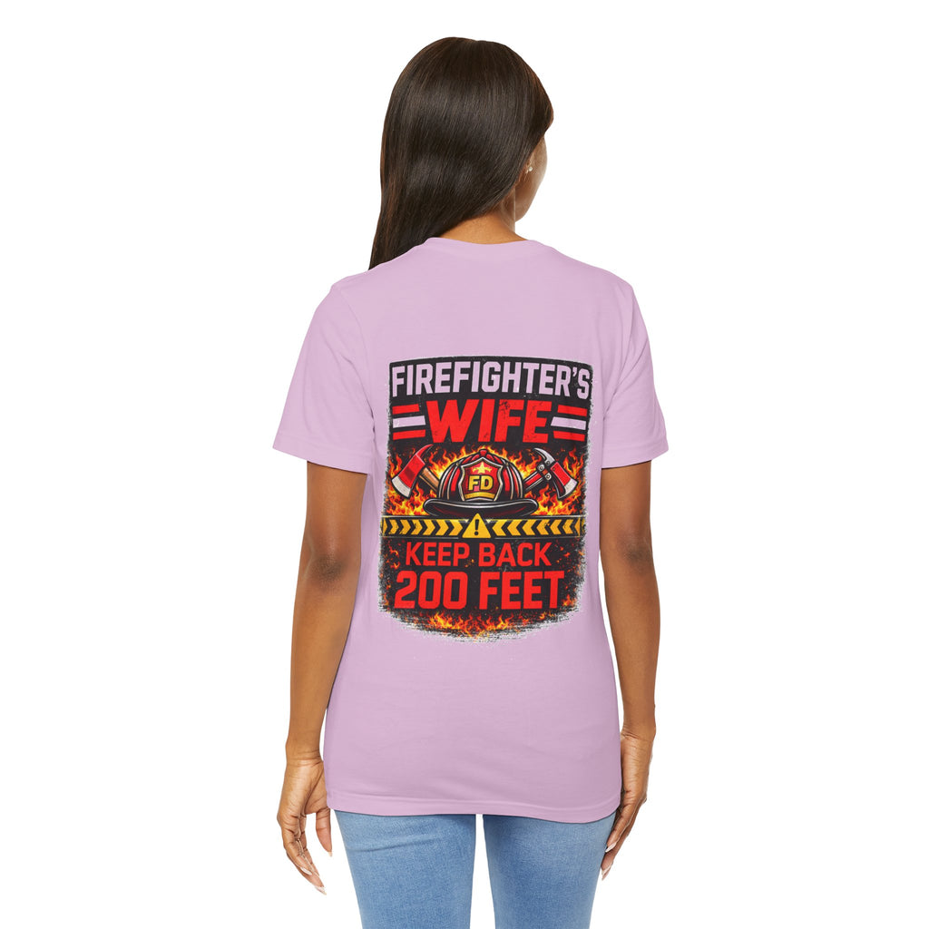 Firefighter's Wife T-Shirt – "Keep Back 200 Feet" Graphic Tee
