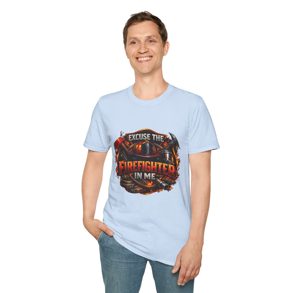 Excuse the Firefighter In Me T-Shirt — Firefighter Pride Graphic Tee