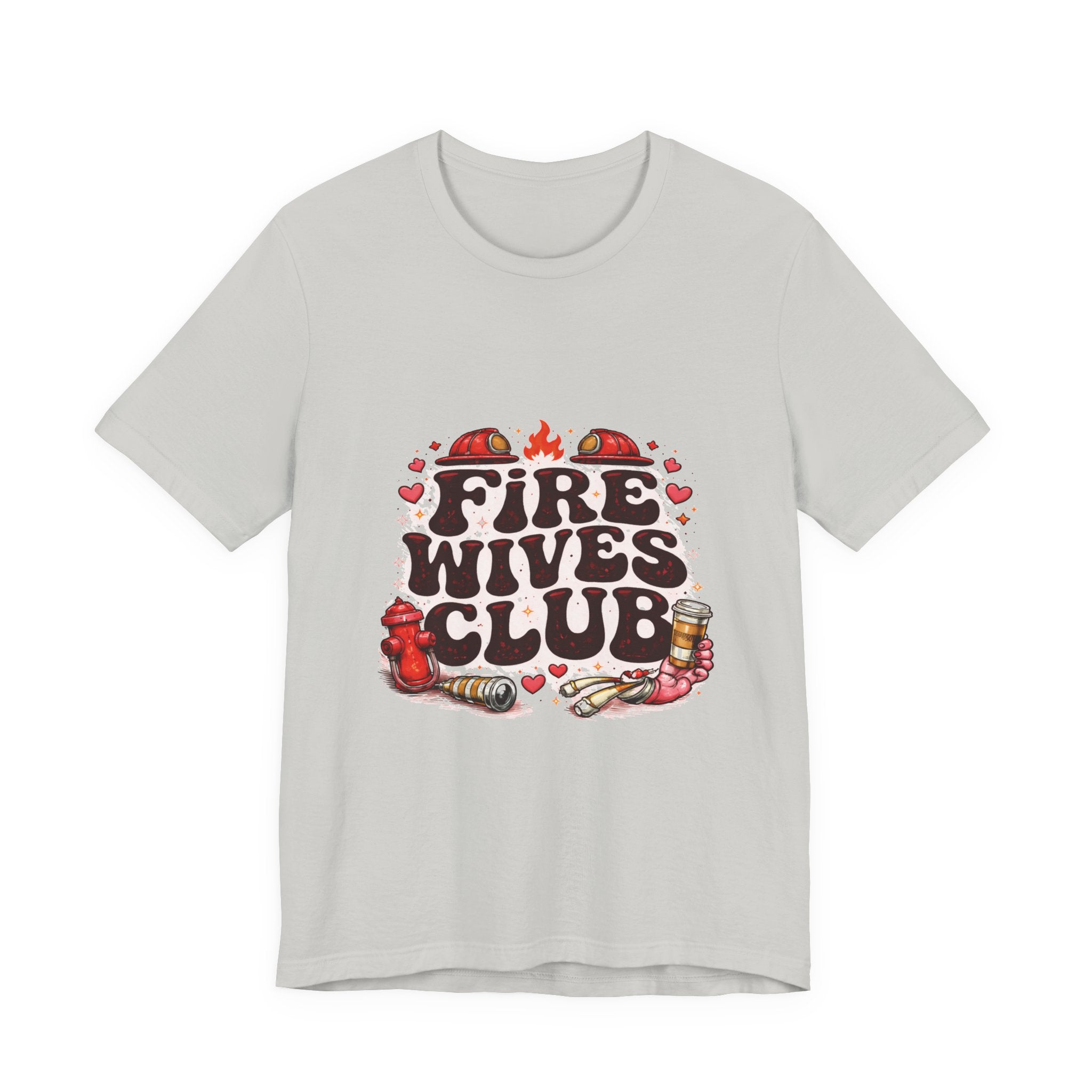 Fire Wives Club T-Shirt — Cute Firefighter Wife Graphic Tee