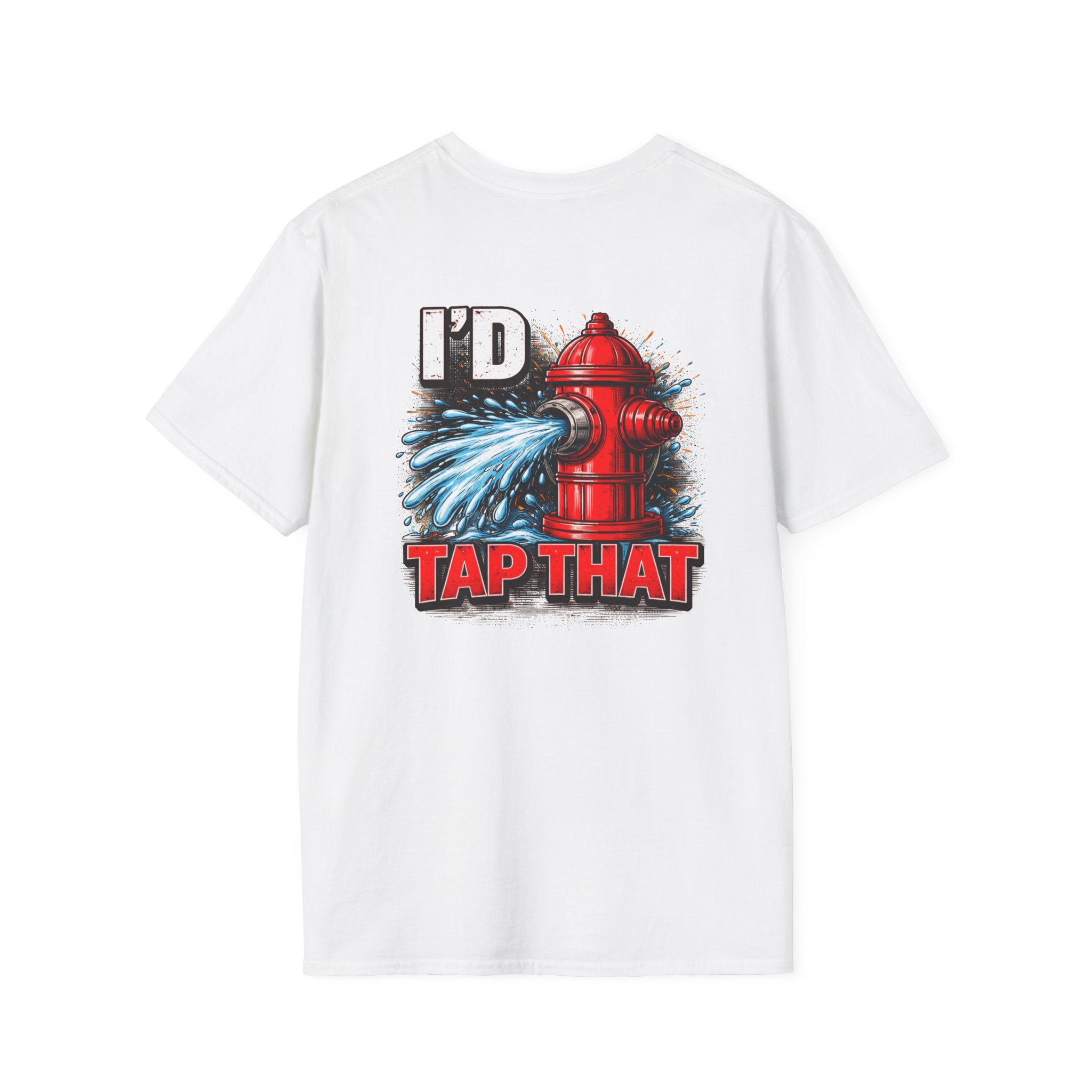 I’d Tap That Fire Hydrant T-Shirt — Funny Firefighter Humor Tee