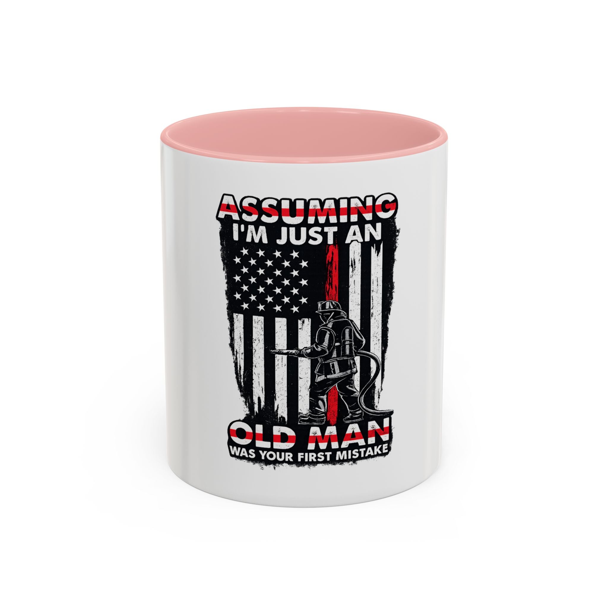 Coffee Mug - "Assuming I'm Just An Old Man" Firefighter Tribute Accent Mug (11/15oz)
