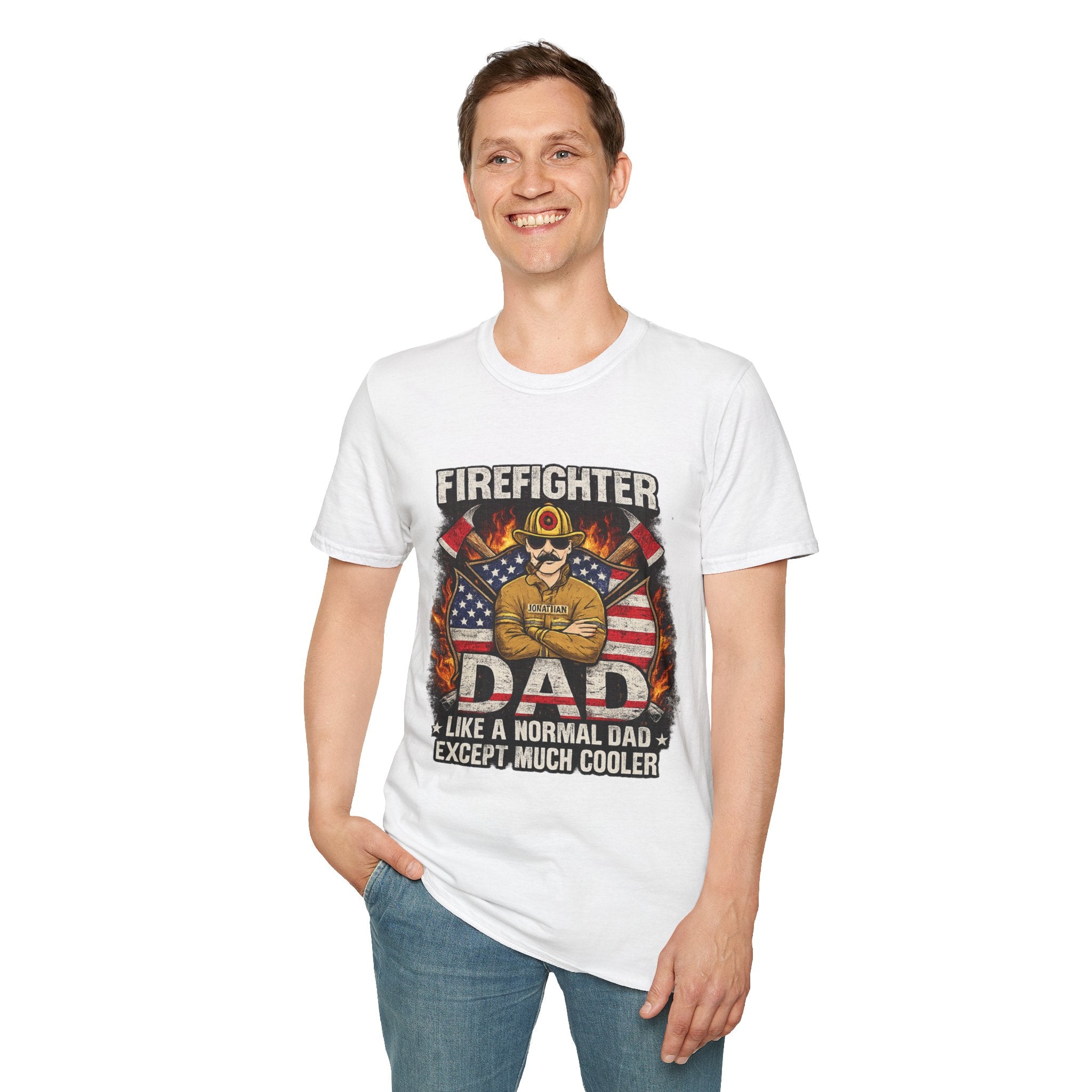 Firefighter Dad T-Shirt - "Like a Normal Dad Except Much Cooler" Patriotic Fireman Tee