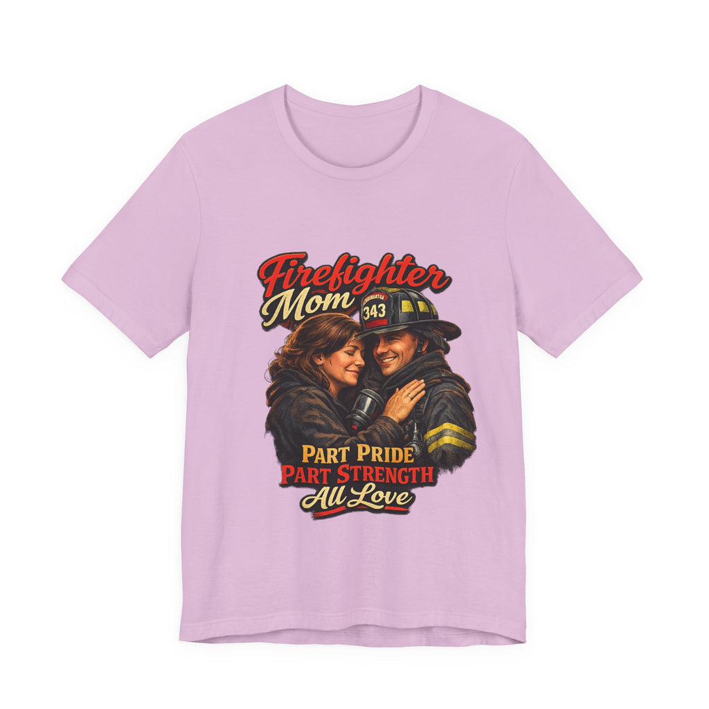 Firefighter Mom T-Shirt – "Part Pride, Part Strength, All Love" Support Tee