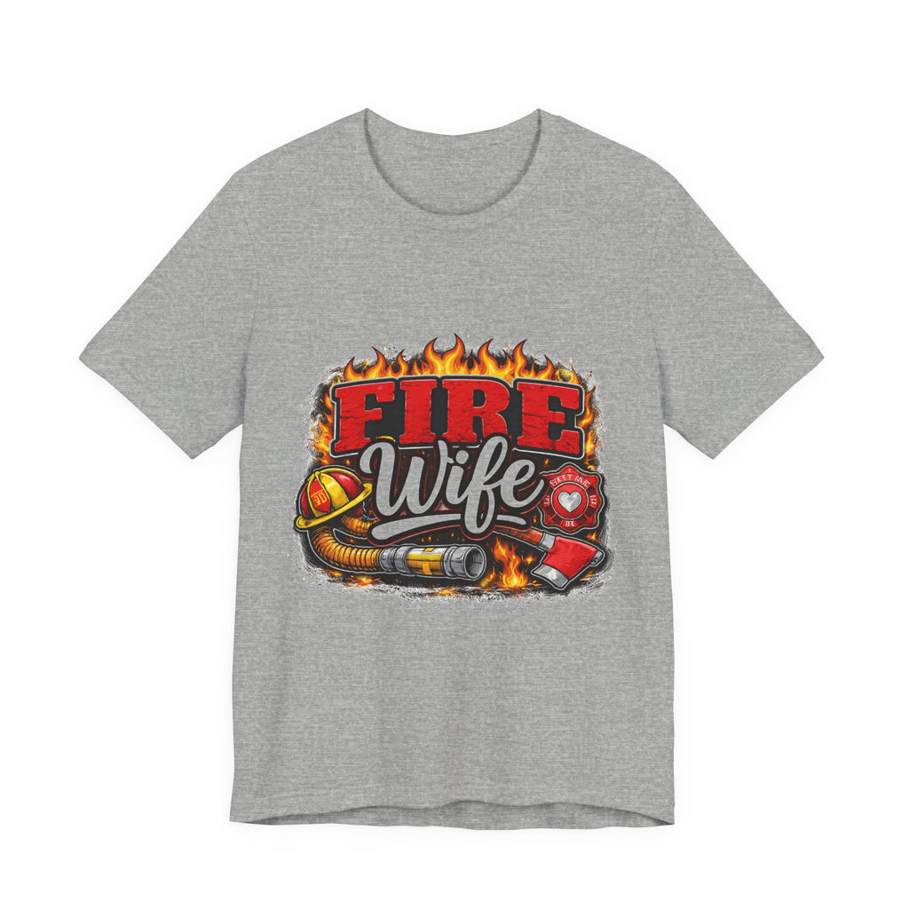 Fire Wife T-Shirt – Firefighter Spouse Tee with Helmet, Hose & Flames