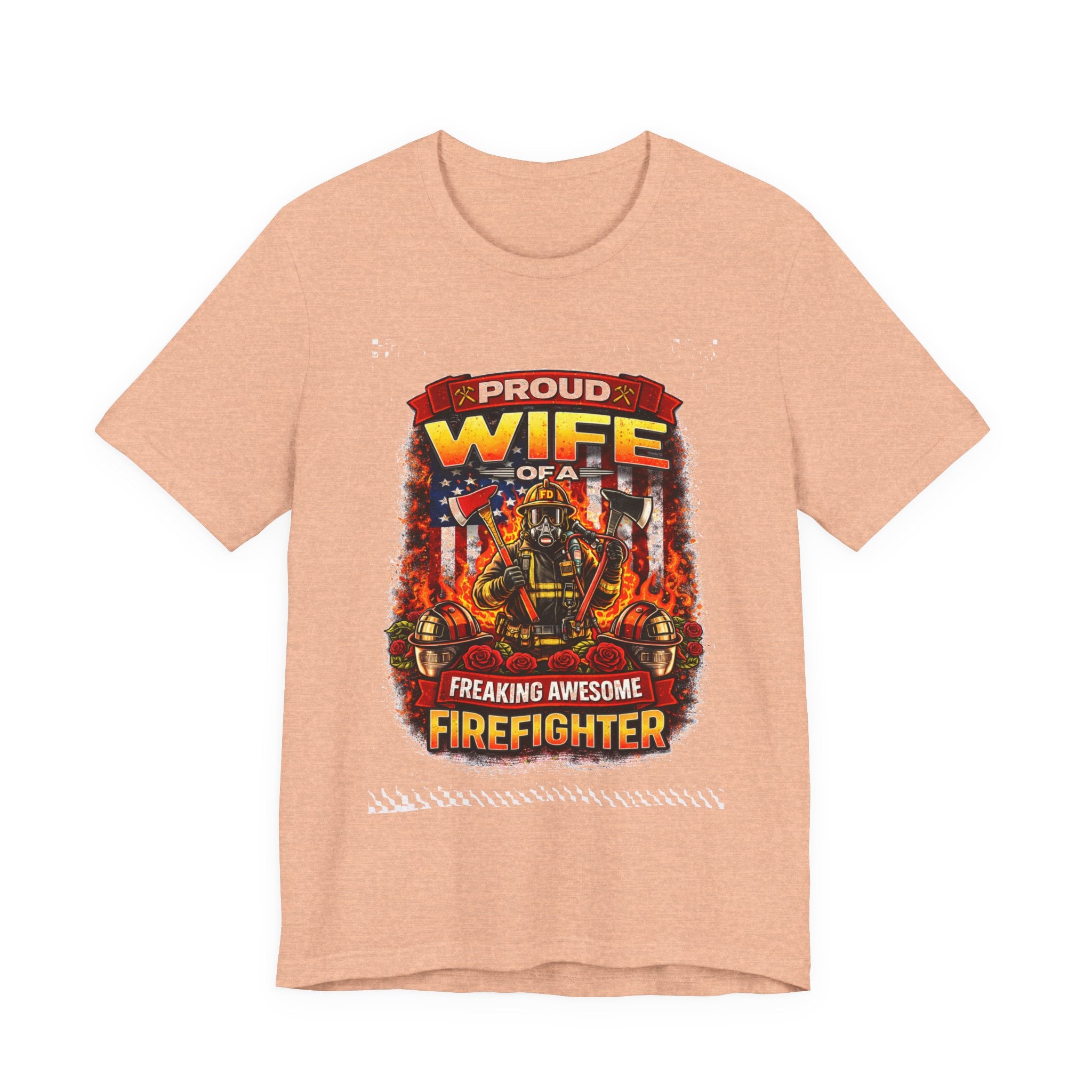 Proud Wife of a Freaking Awesome Firefighter T-Shirt
