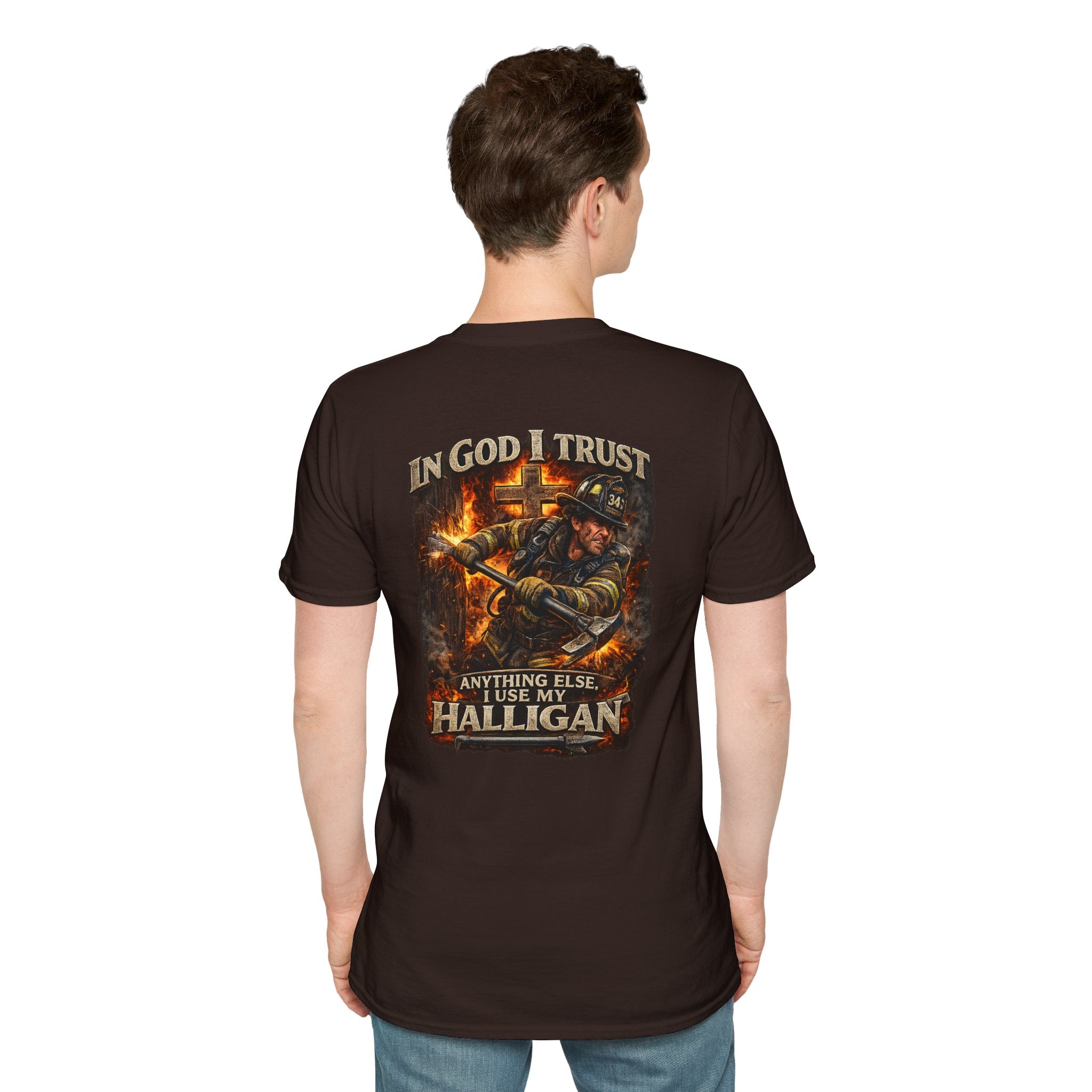 T-Shirt — “In God I Trust, Anything Else I Use My Halligan” Firefighter Graphic Tee