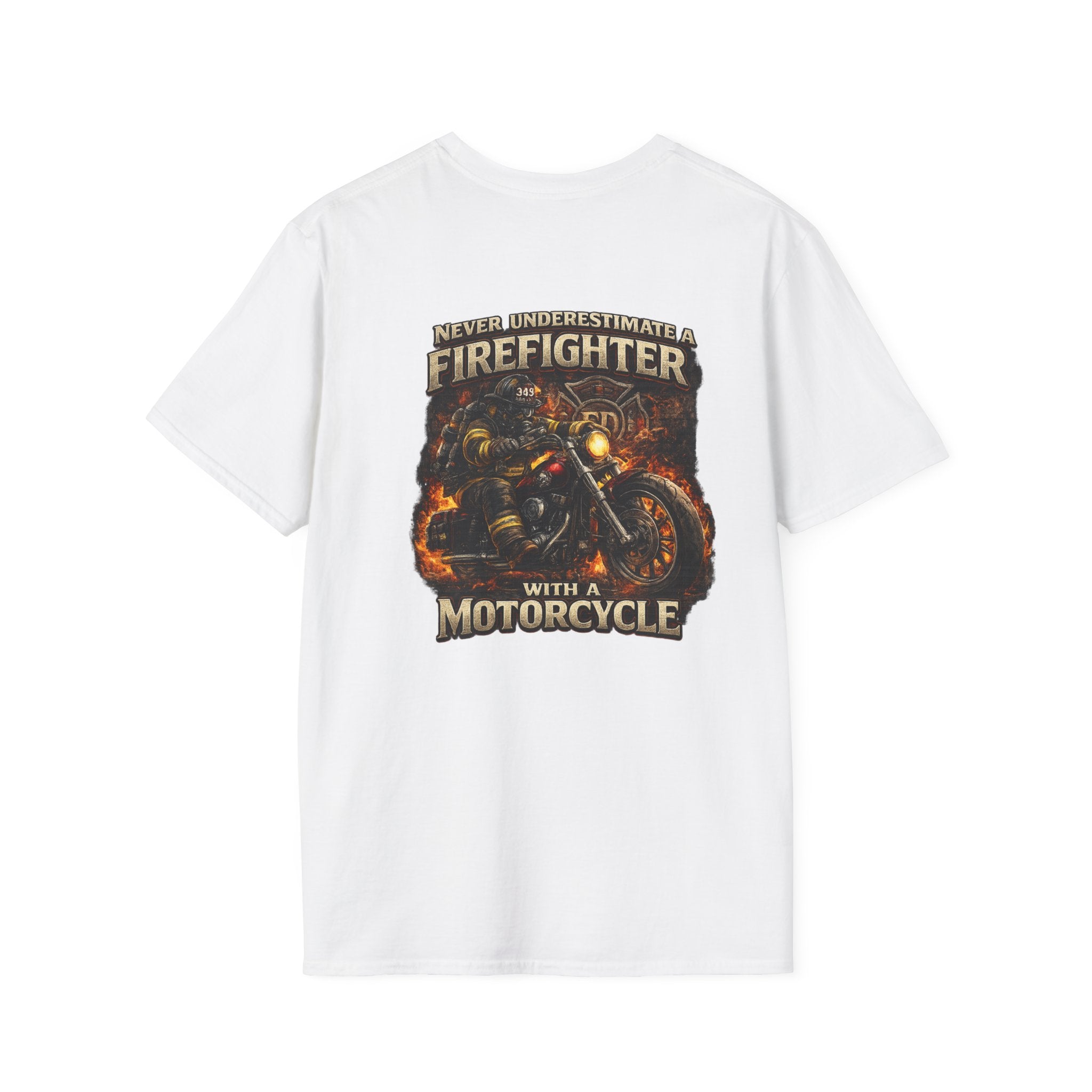 Firefighter Motorcycle T-Shirt — Never Underestimate a Firefighter with a Motorcycle