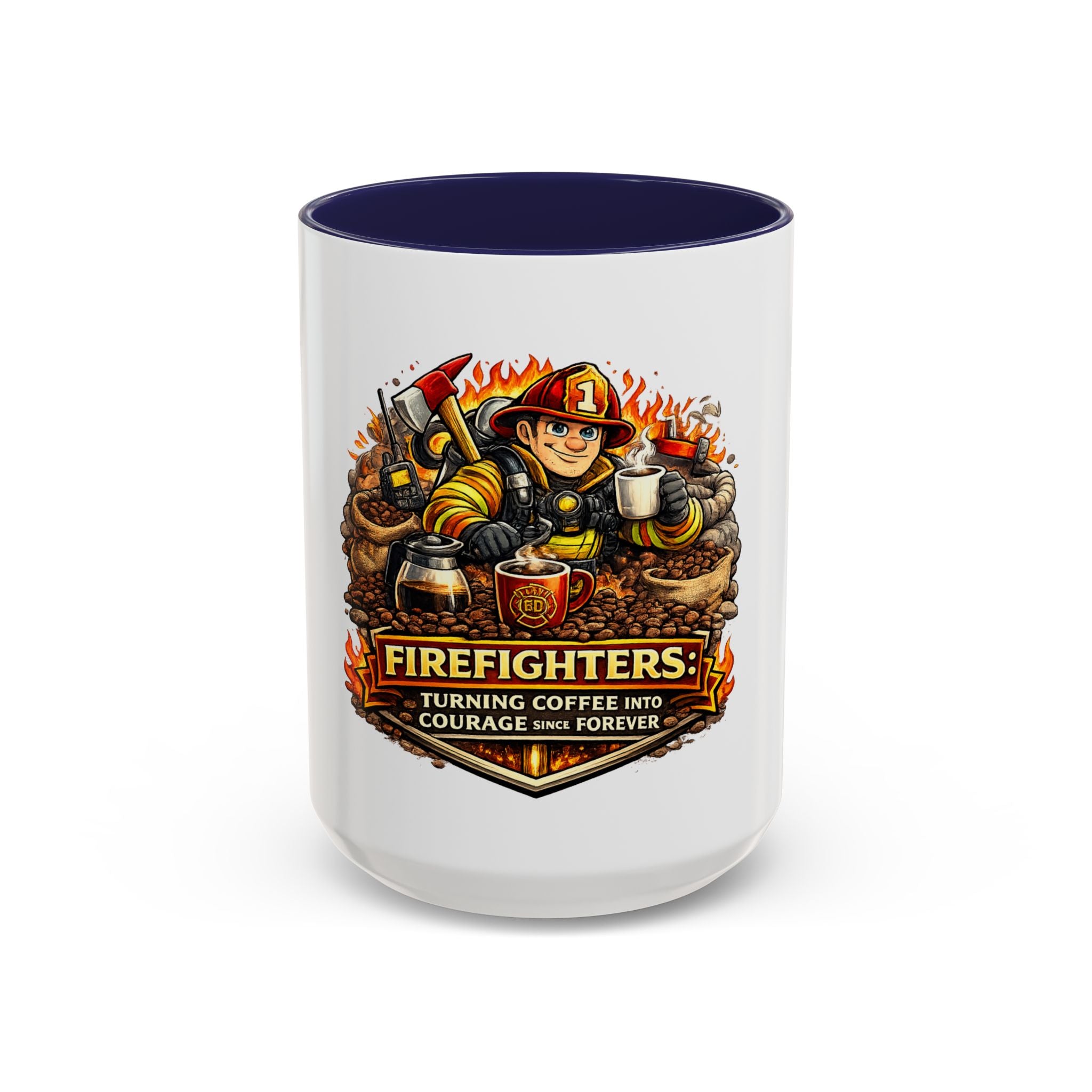 Firefighters Coffee Mug — "Turning Coffee Into Courage Since Forever" (11/15oz)
