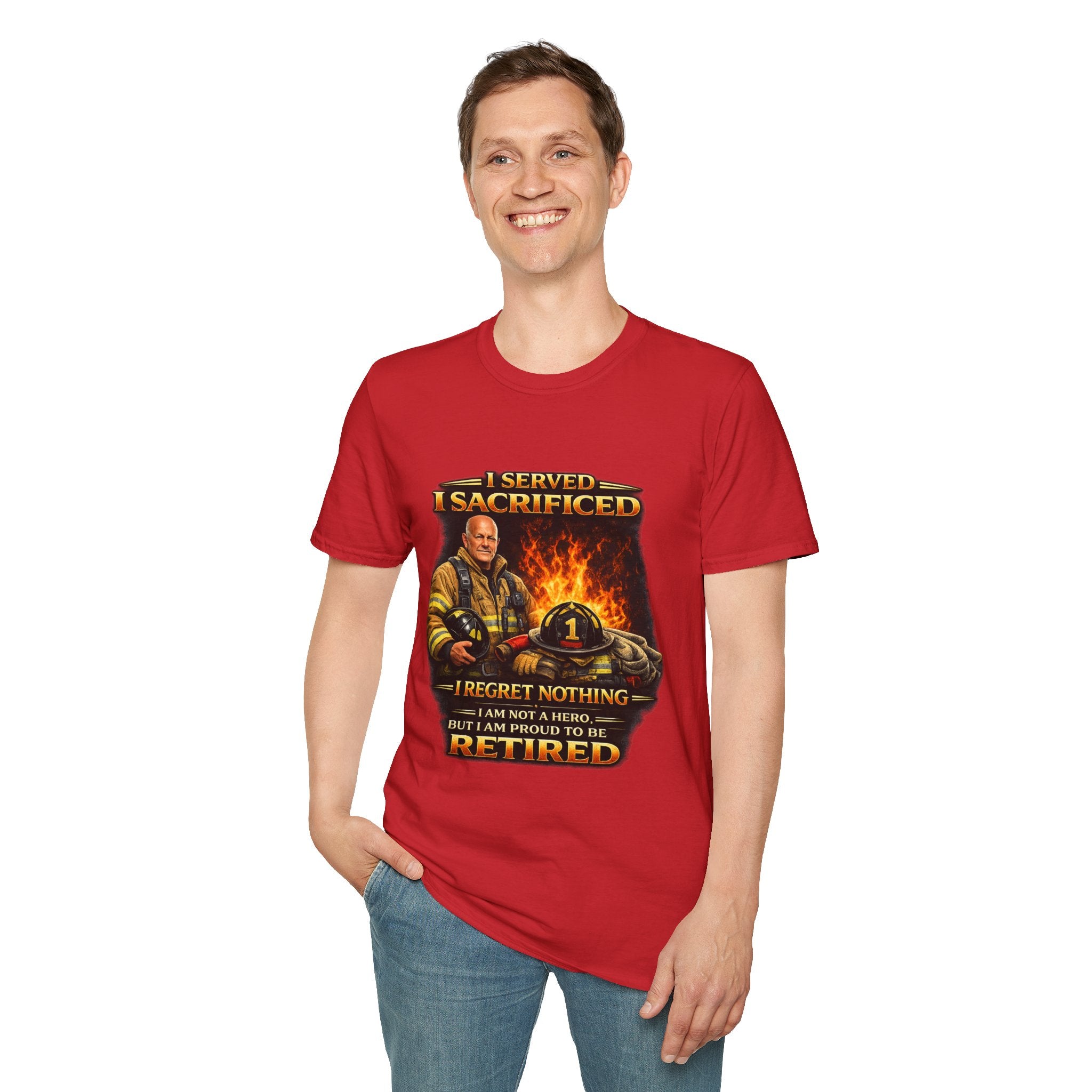 "I Served, I Sacrificed" Retired Firefighter Tribute T-Shirt
