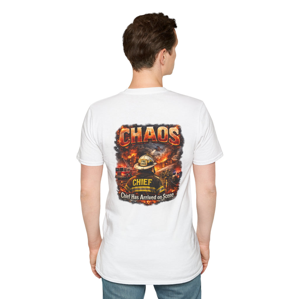 CHAOS Chief Firefighter T-Shirt — "Chief Has Arrived on Scene" Back Graphic