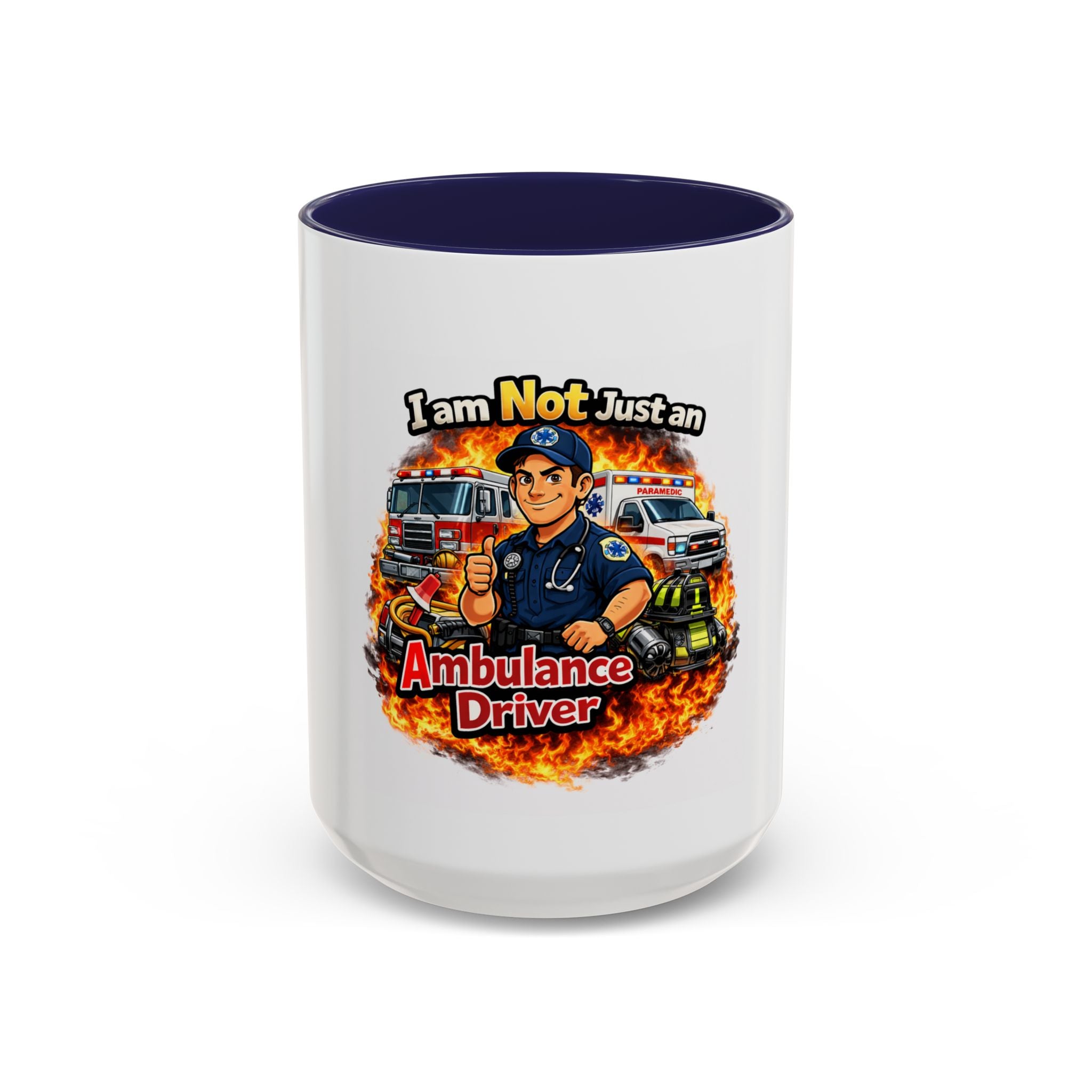 Ambulance Driver Coffee Mug — "I Am Not Just an Ambulance Driver" Firefighter EMS Tribute