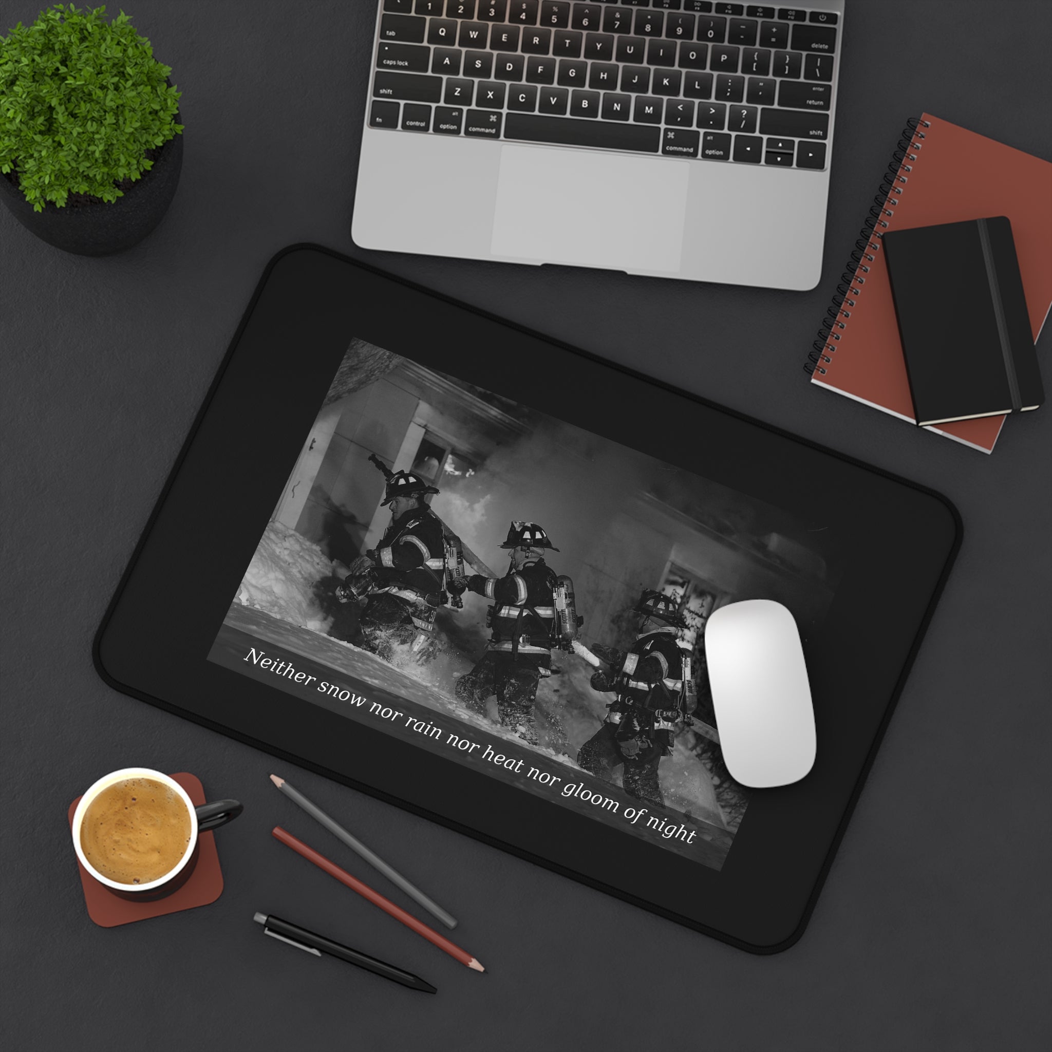 Firefighter Desk Mat — 'Neither snow nor rain nor heat nor gloom of night' Tribute Desk Pad