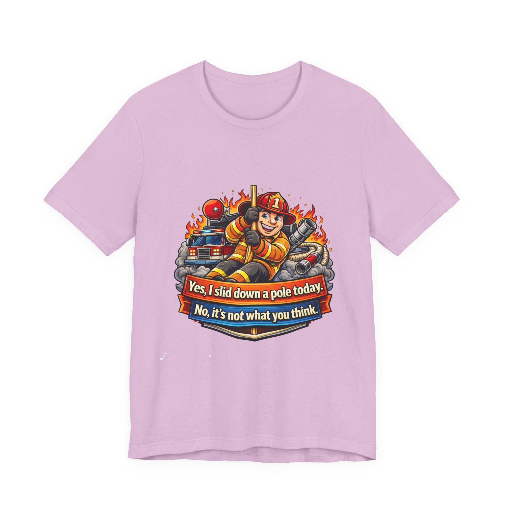 "Yes, I slid down a pole today. No, it's not what you think."  Firefighter Wife T-Shirt