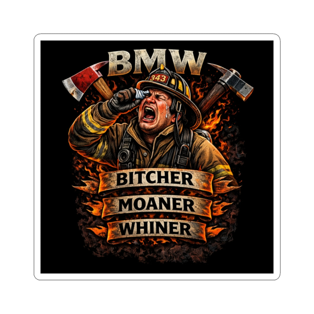 Firefighter Sticker — "BMW: Bitcher Moaner Whiner" Rescue Helmet Design