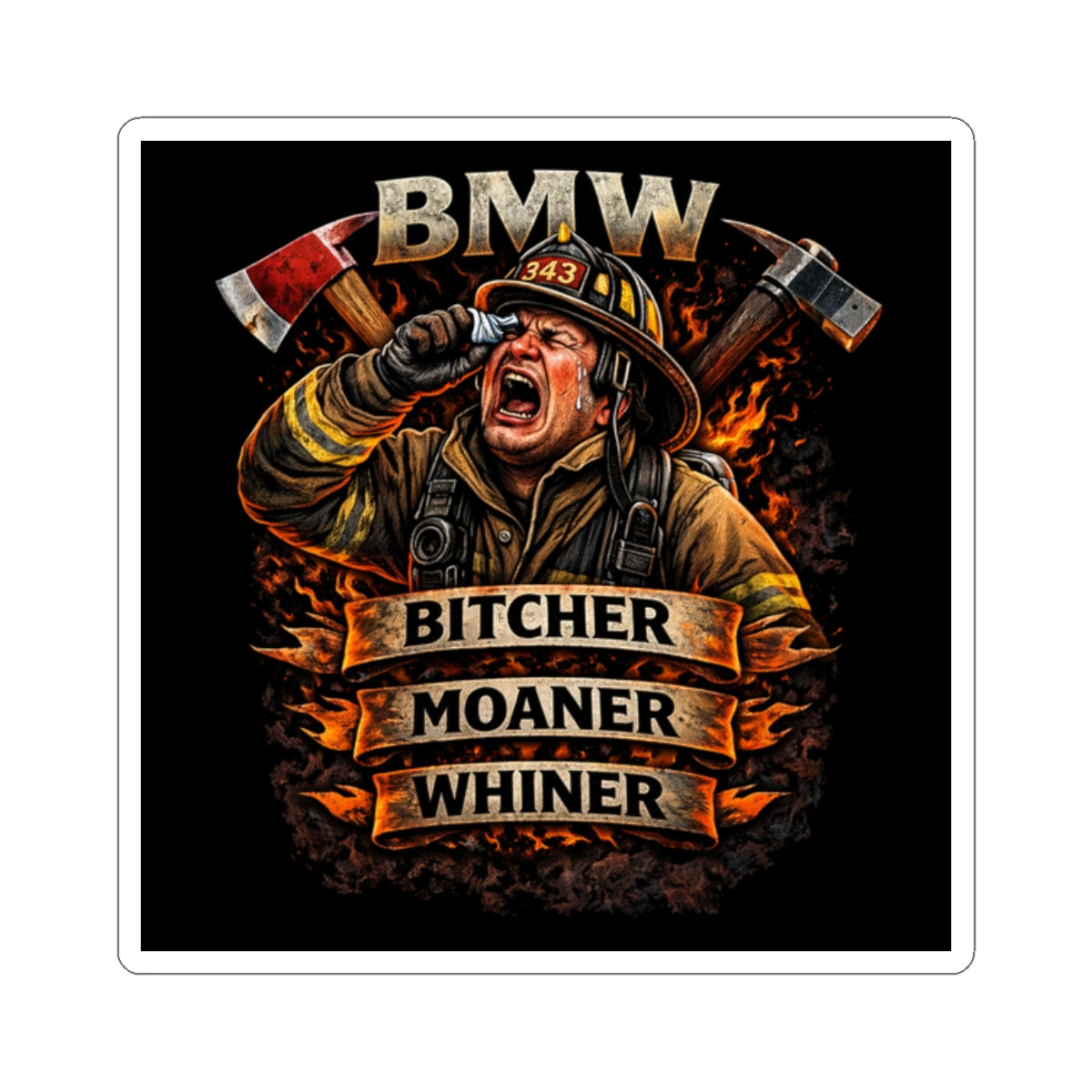 Firefighter Sticker — "BMW: Bitcher Moaner Whiner" Rescue Helmet Design