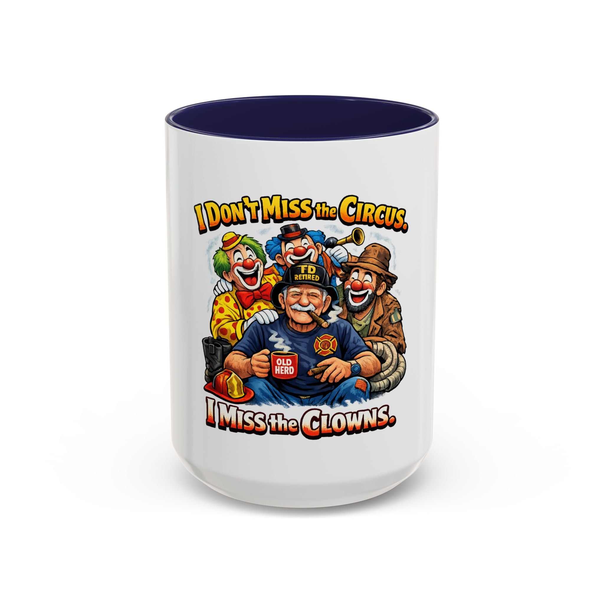 Coffee Mug — "I Don't Miss the Circus, I Miss the Clowns" Vintage Firefighter Clown Design (11/15oz)