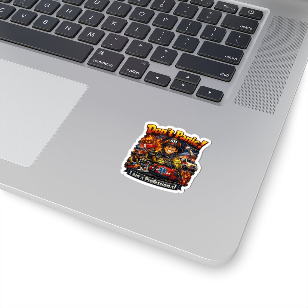 Don't Panic! I Am a Professional — Firefighter Emergency Rescue Sticker