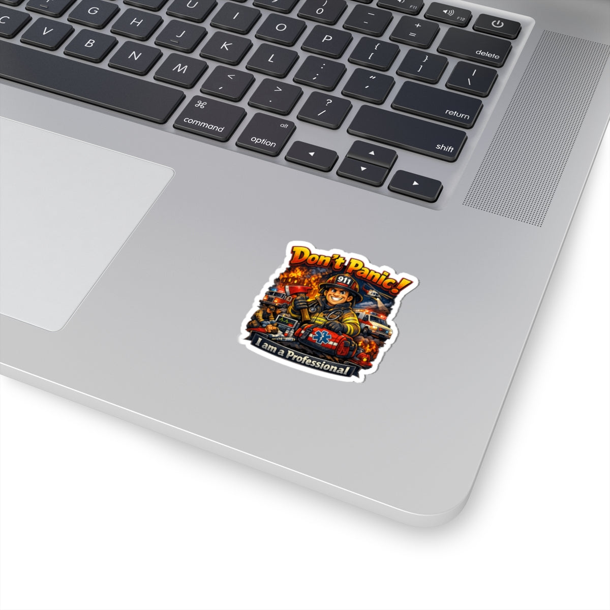 Don't Panic! I Am a Professional — Firefighter Emergency Rescue Sticker
