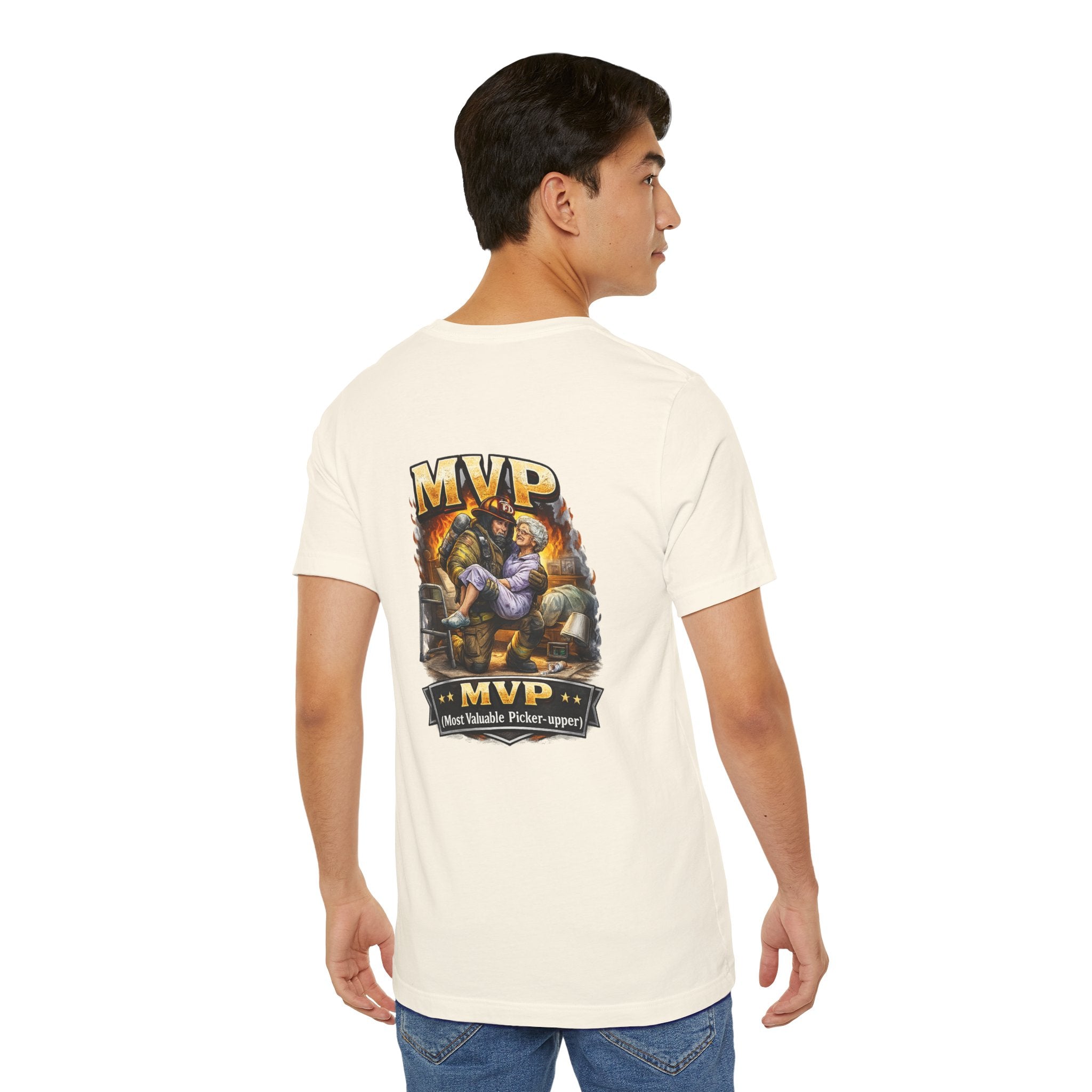 Firefighter MVP - Most Valuable Picker Upper T-Shirt
