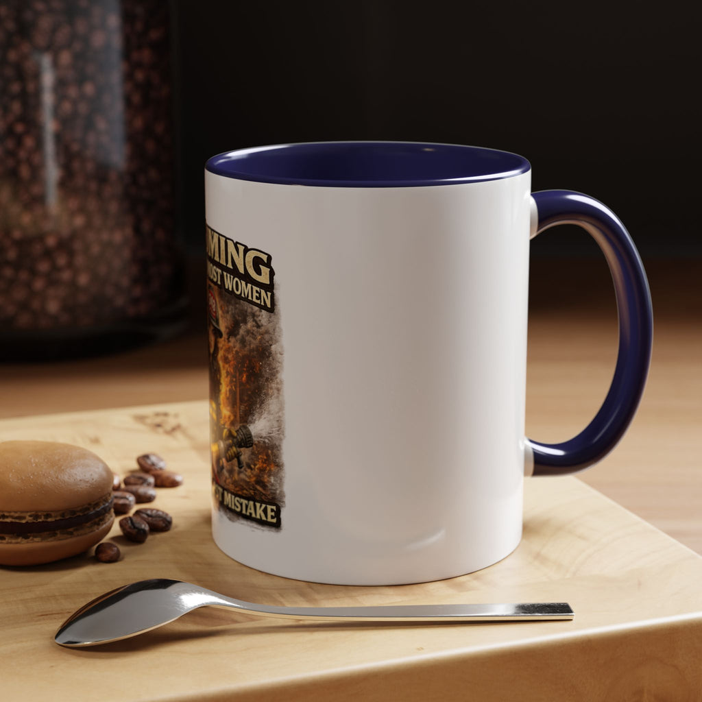 Firefighter Coffee Mug — "Assuming I Was Like Most Women Was Your First Mistake" Accent Mug