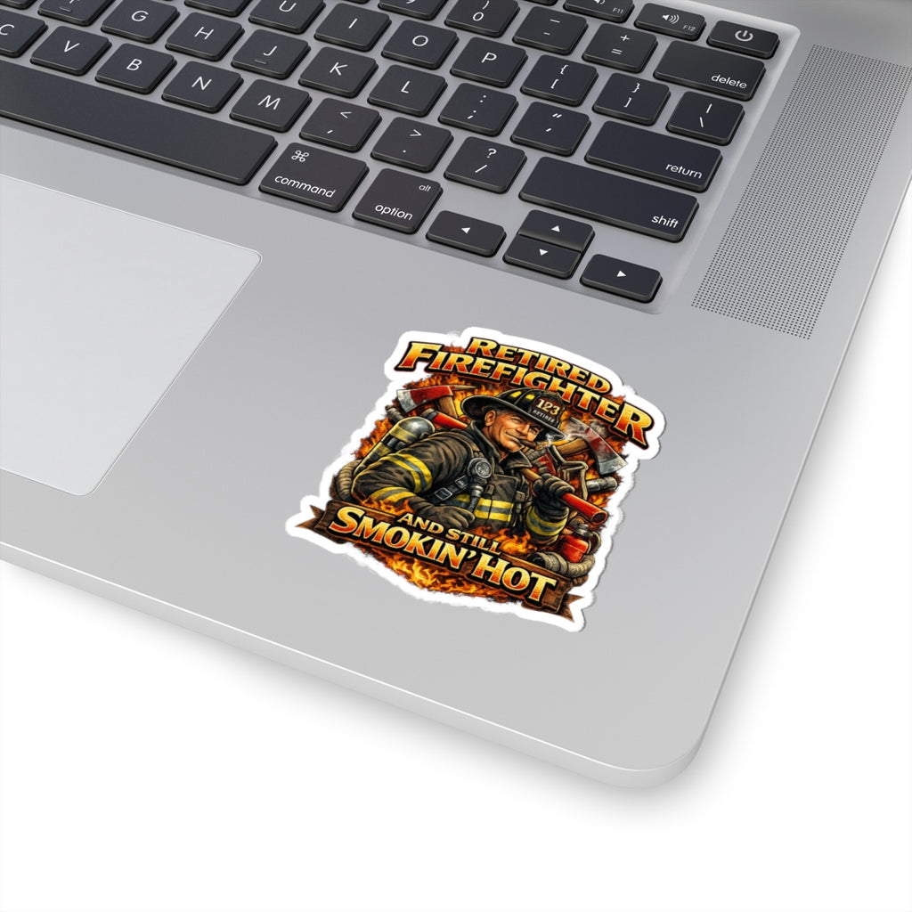 Retired Firefighter 'Still Smokin' Hot' Kiss-Cut Sticker