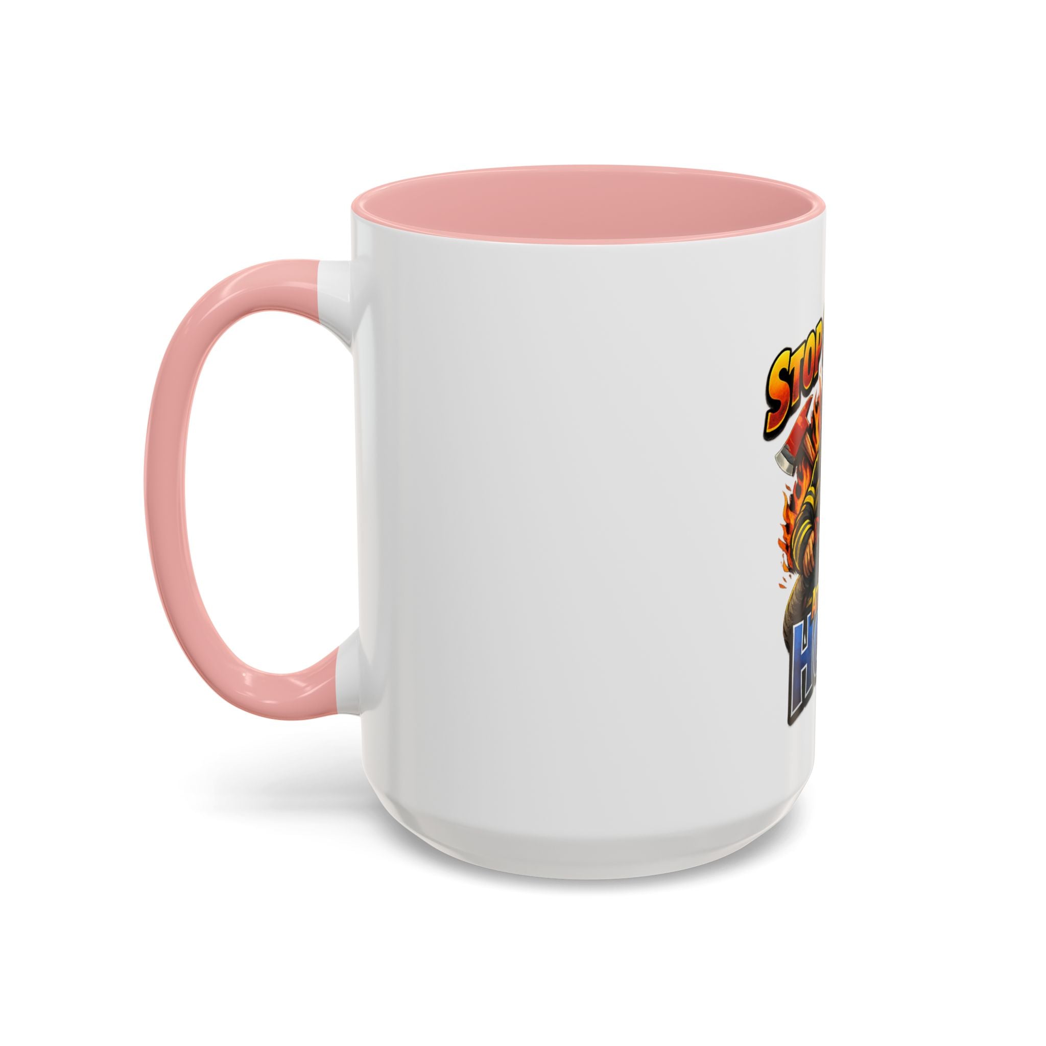Stop Staring At My Hose Firefighter Coffee Mug
