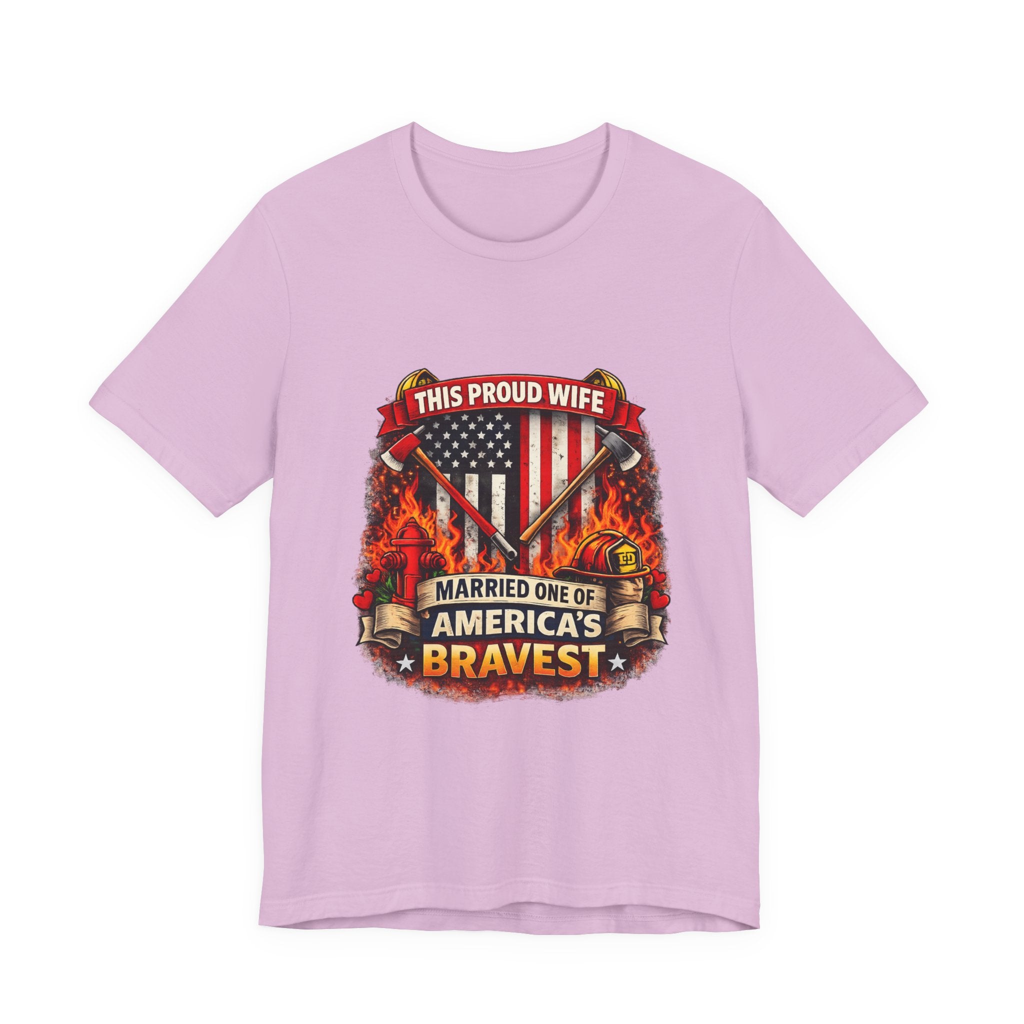 T-Shirt — "This Proud Wife Married One of America's Bravest" Firefighter Tribute Tee