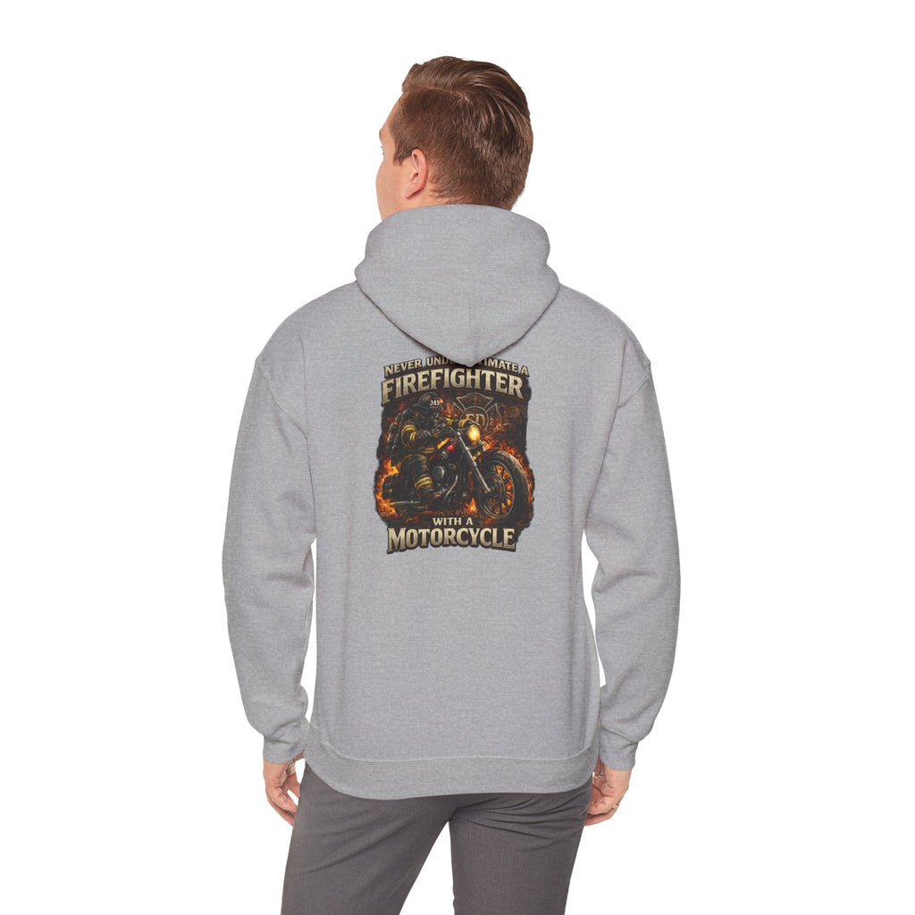 Firefighter Motorcycle Hoodie - "Never Underestimate a Firefighter with a Motorcycle" Graphic Pullover