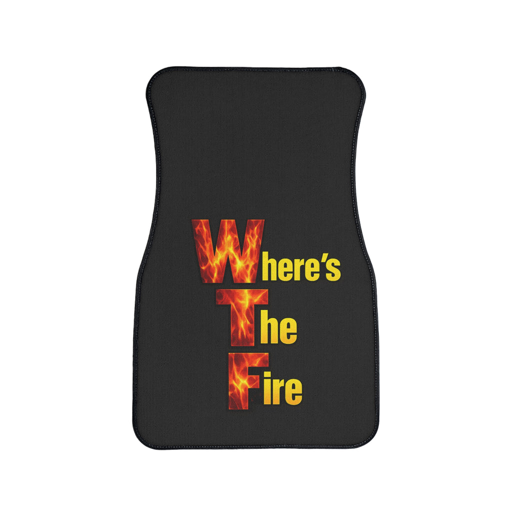 Car Floor Mats — “WTF Where’s The Fire” Novelty Auto Mats