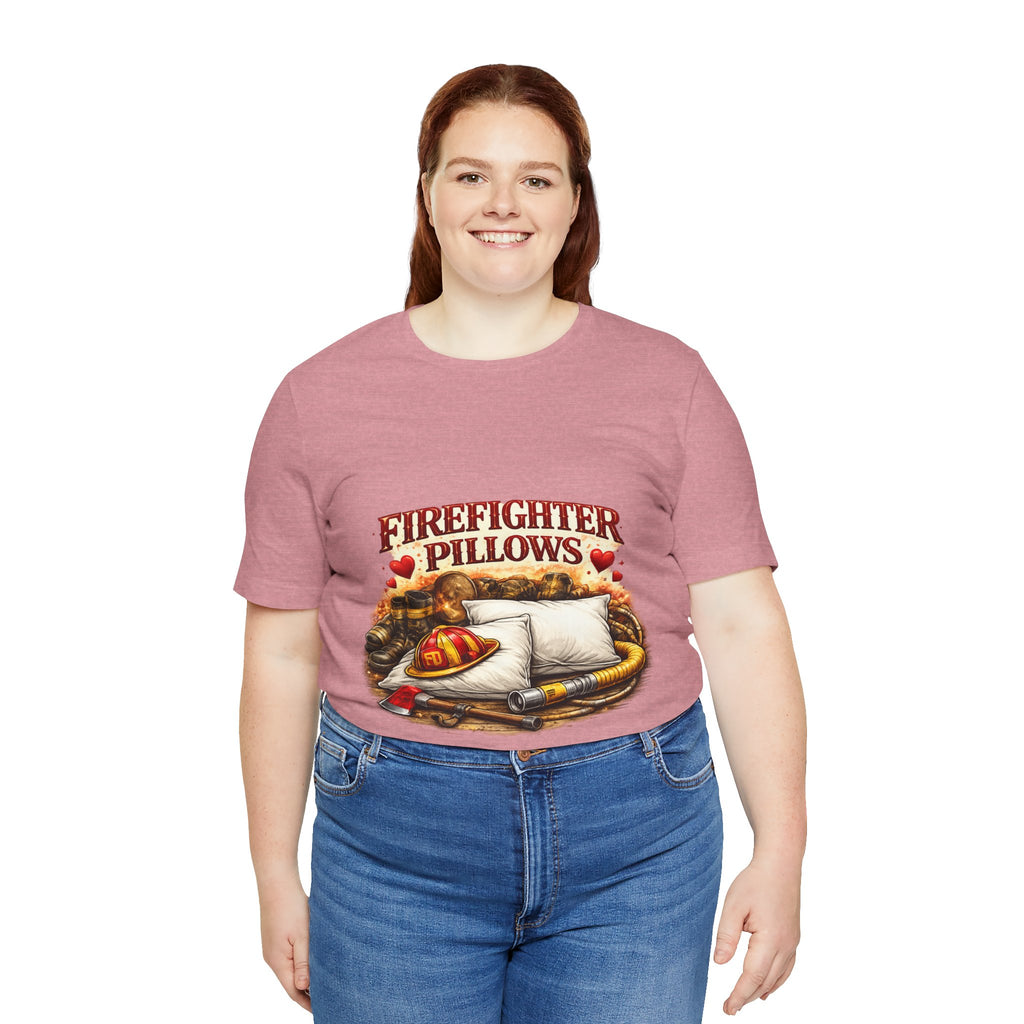 Firefighter Pillows T-Shirt – Funny Firefighter Gift Tee