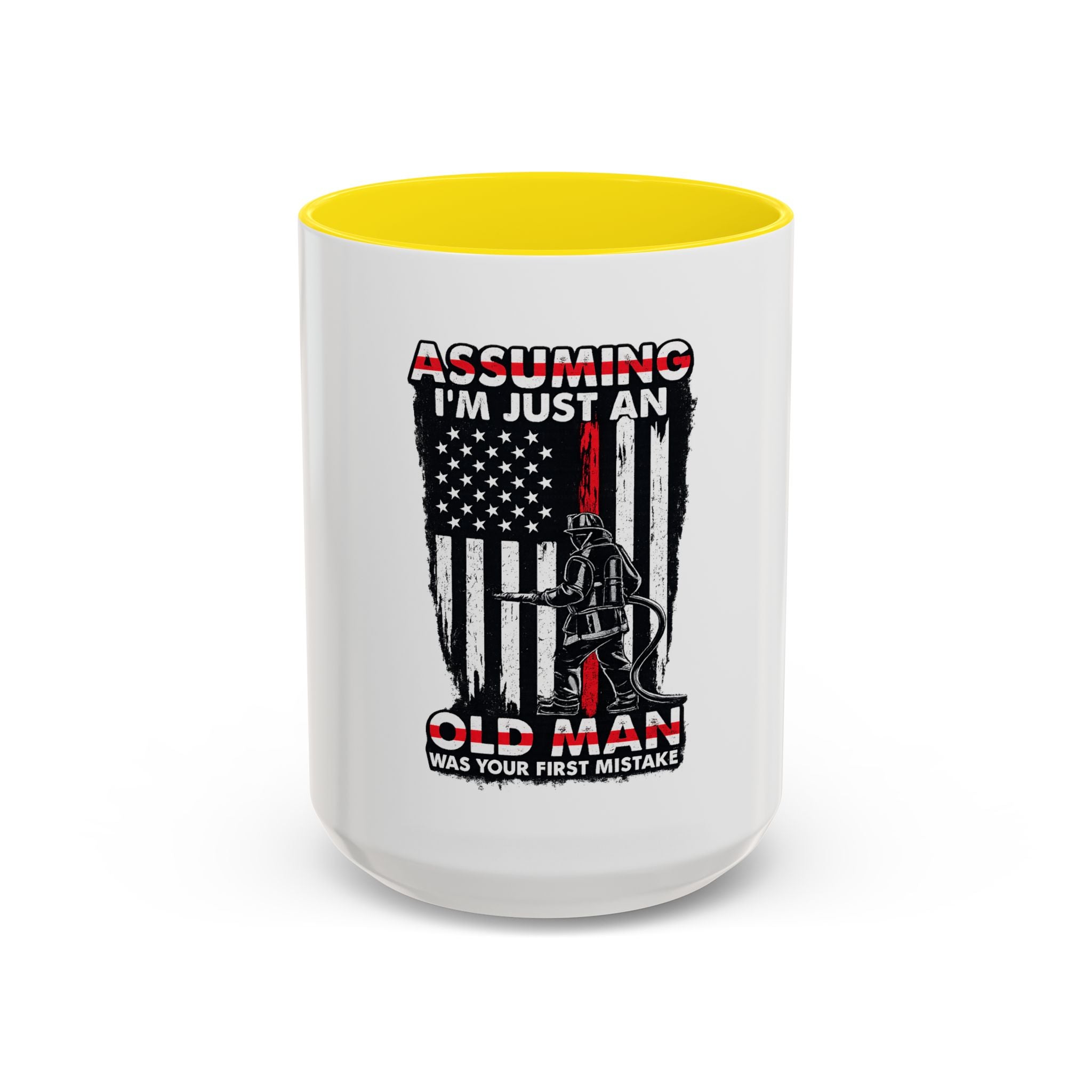 Coffee Mug - "Assuming I'm Just An Old Man" Firefighter Tribute Accent Mug (11/15oz)