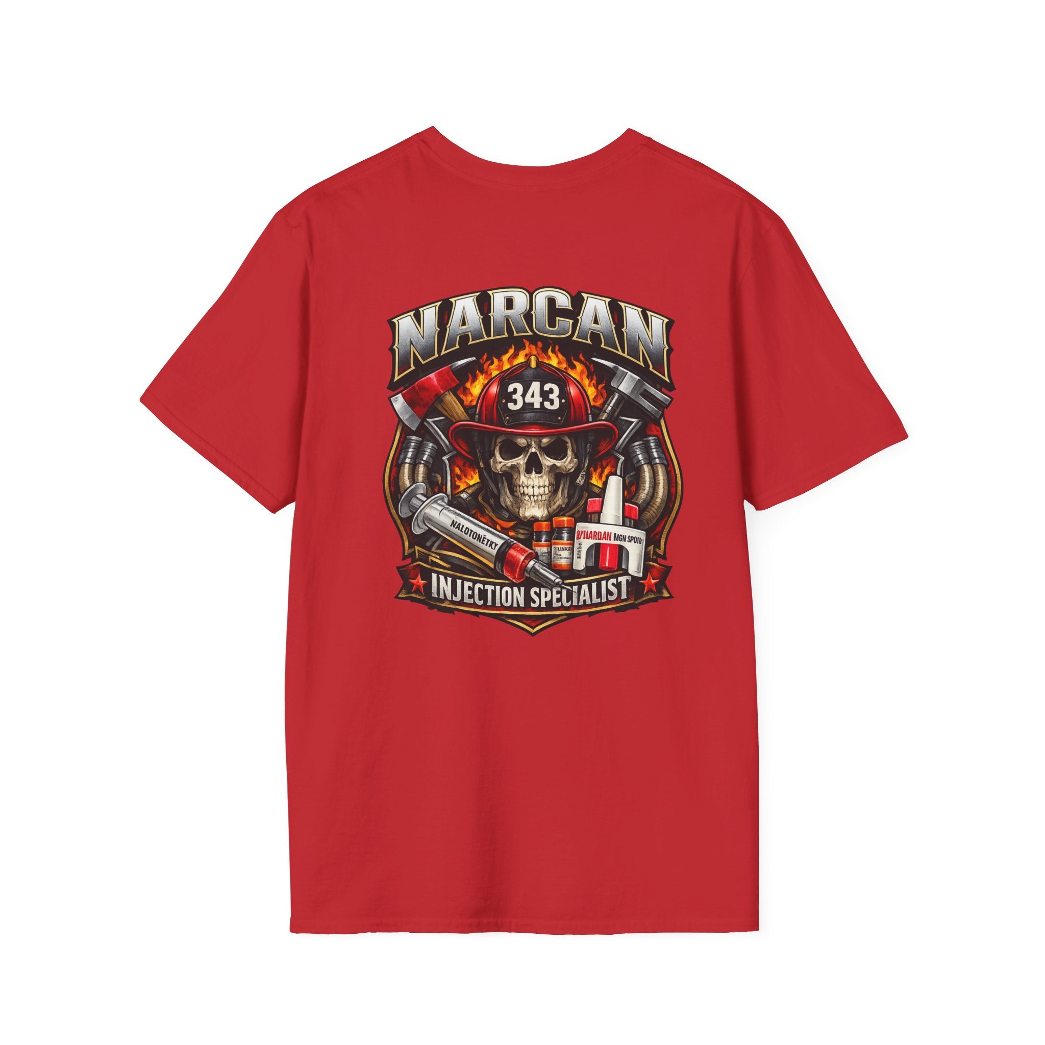 Narcan Injection Specialist Firefighter T-Shirt