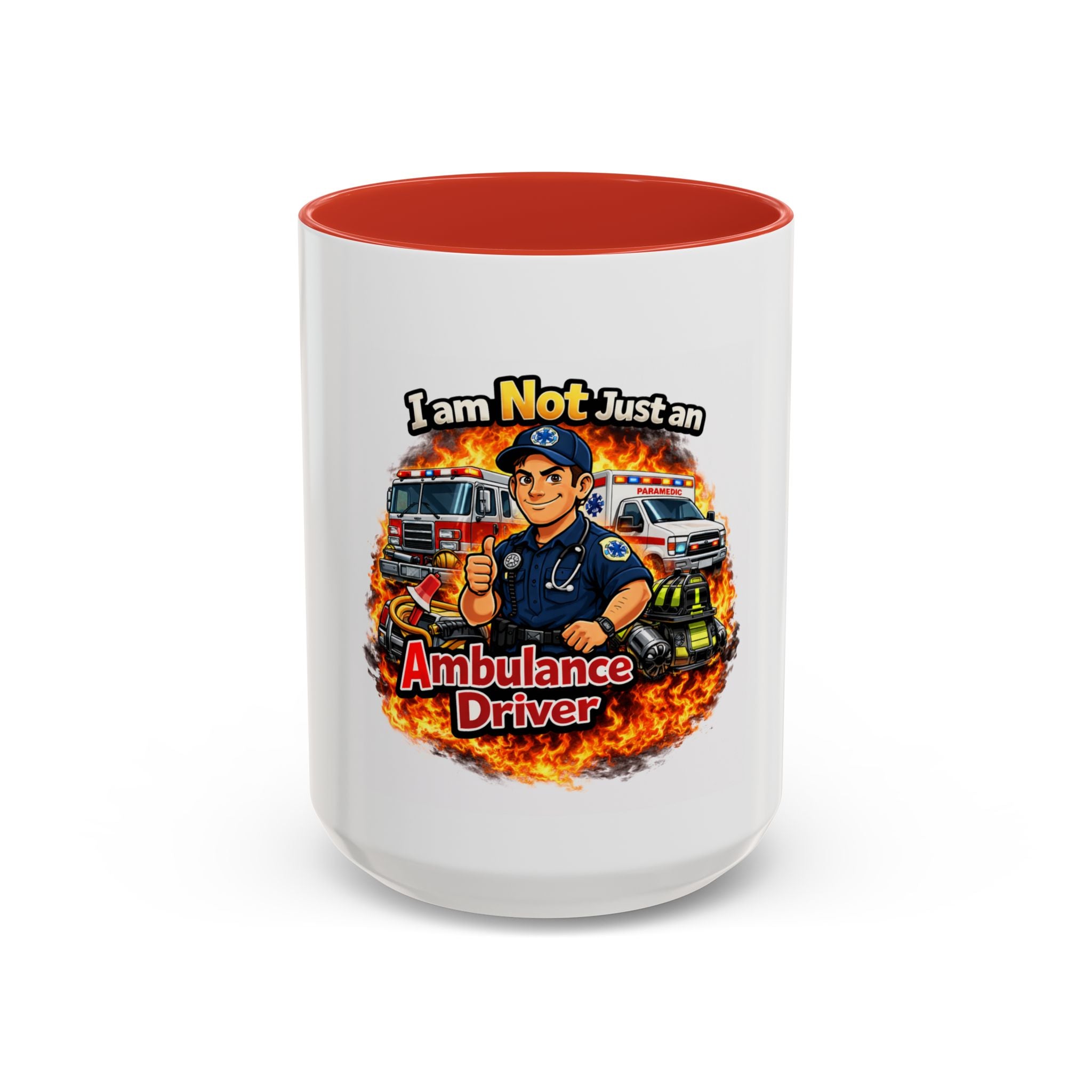 Ambulance Driver Coffee Mug — "I Am Not Just an Ambulance Driver" Firefighter EMS Tribute