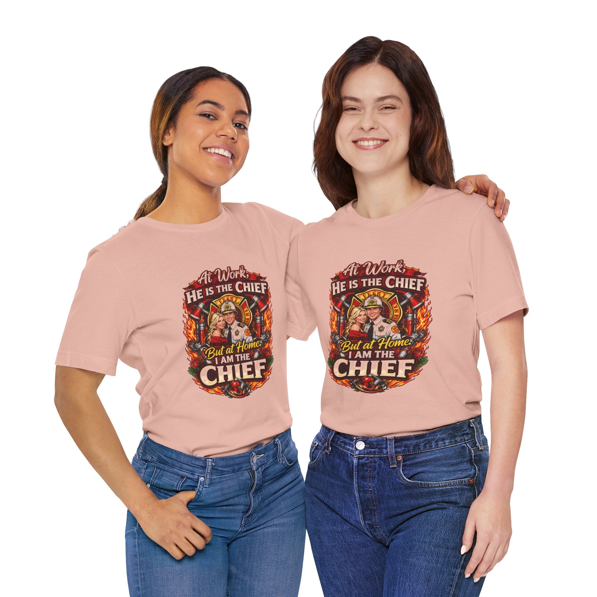 Firefighter Shirt - "At Work He Is The Chief, But at Home I Am The Chief" Patriotic Fire Dept Tee