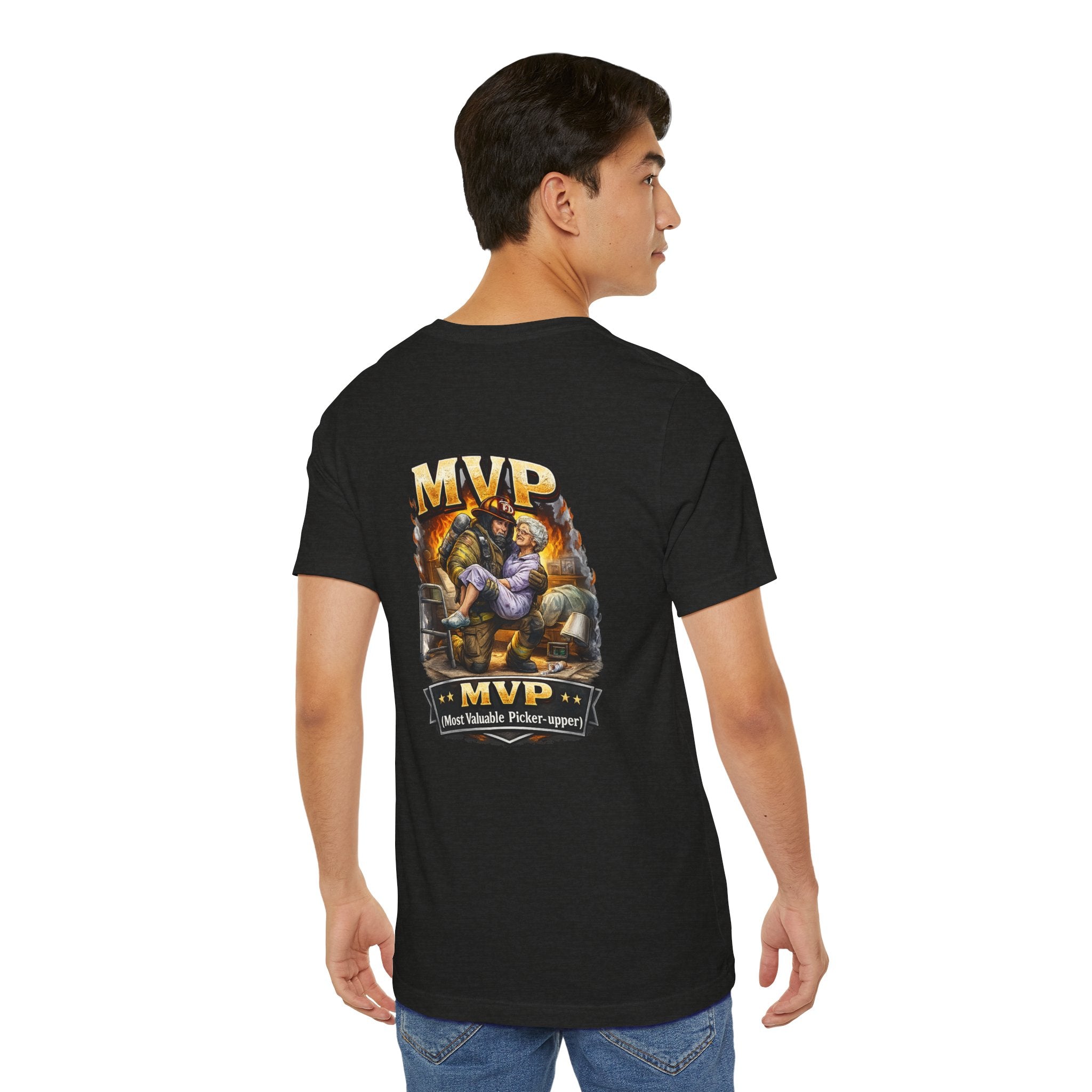 Firefighter MVP - Most Valuable Picker Upper T-Shirt