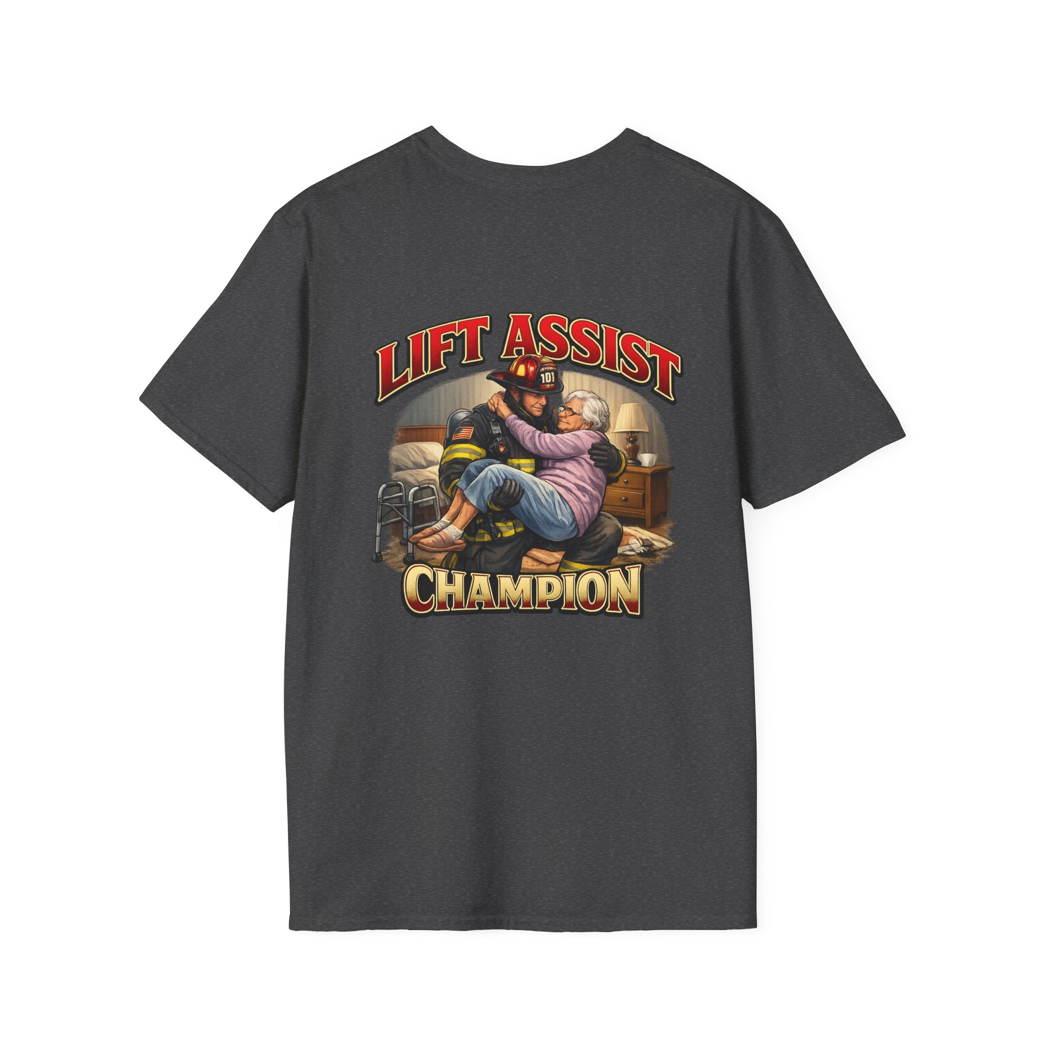Lift Assist Champion Firefighter Rescue T-Shirt