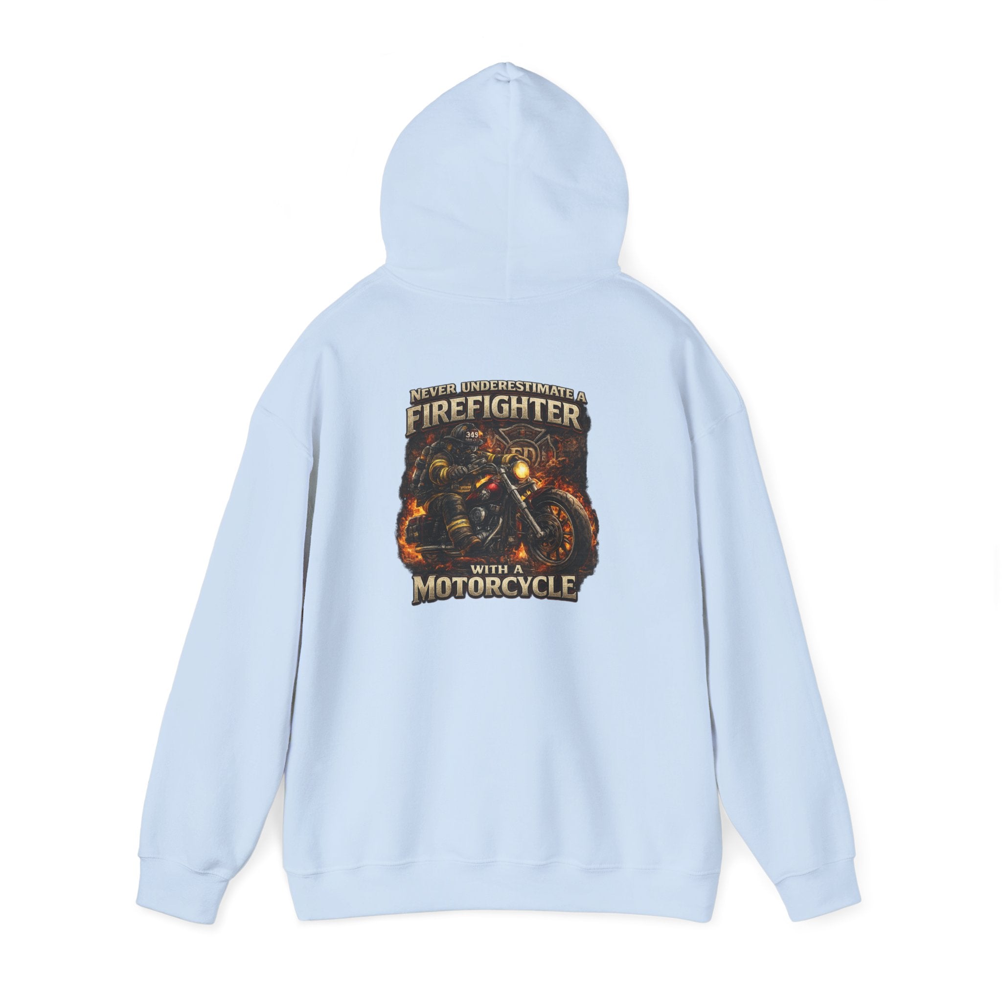 Firefighter Motorcycle Hoodie - "Never Underestimate a Firefighter with a Motorcycle" Graphic Pullover