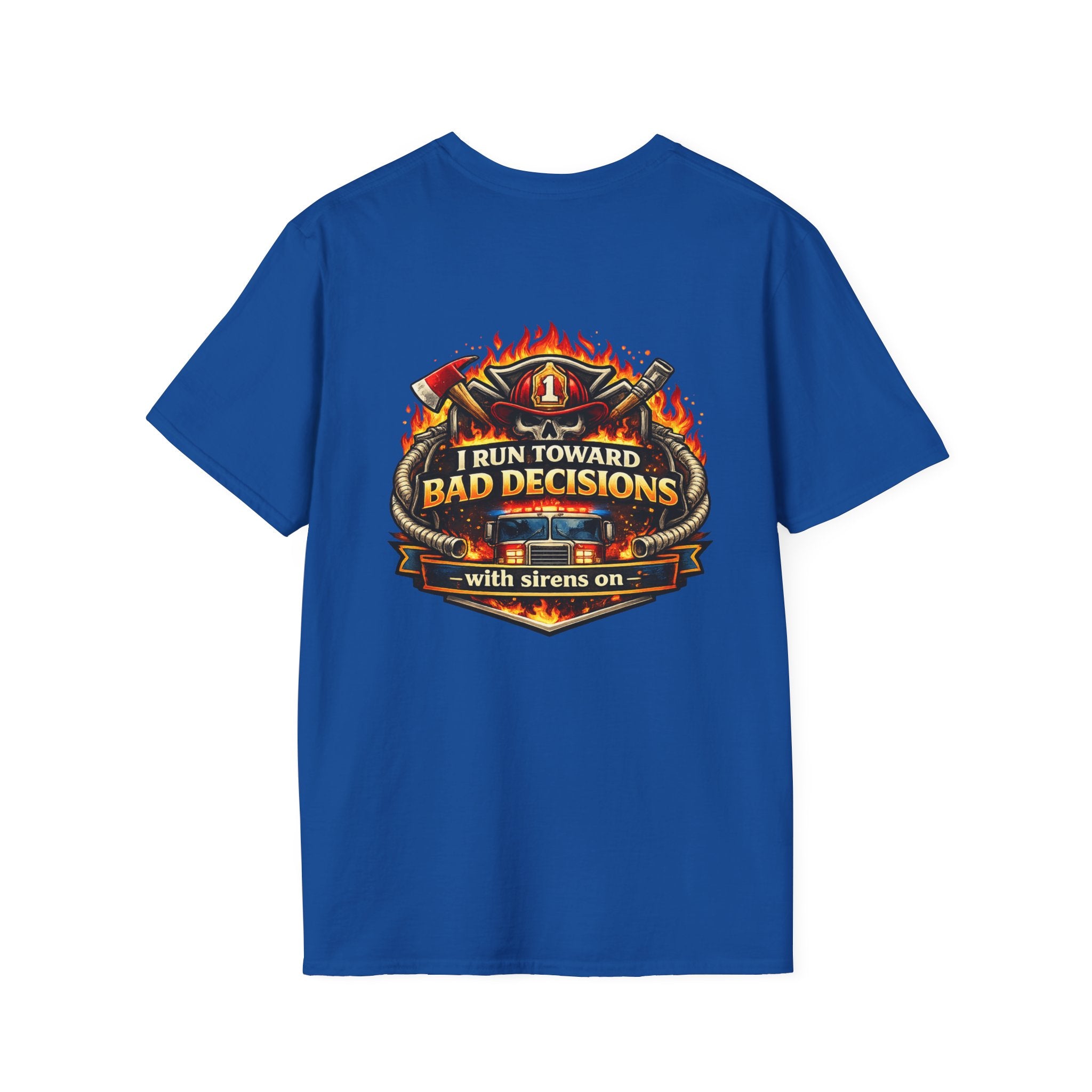 Firefighter T-Shirt "I Run Toward Bad Decisions" Graphic Tee