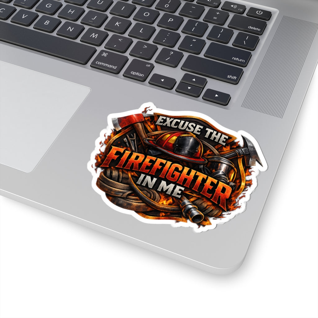 Sticker - Excuse the Firefighter In Me